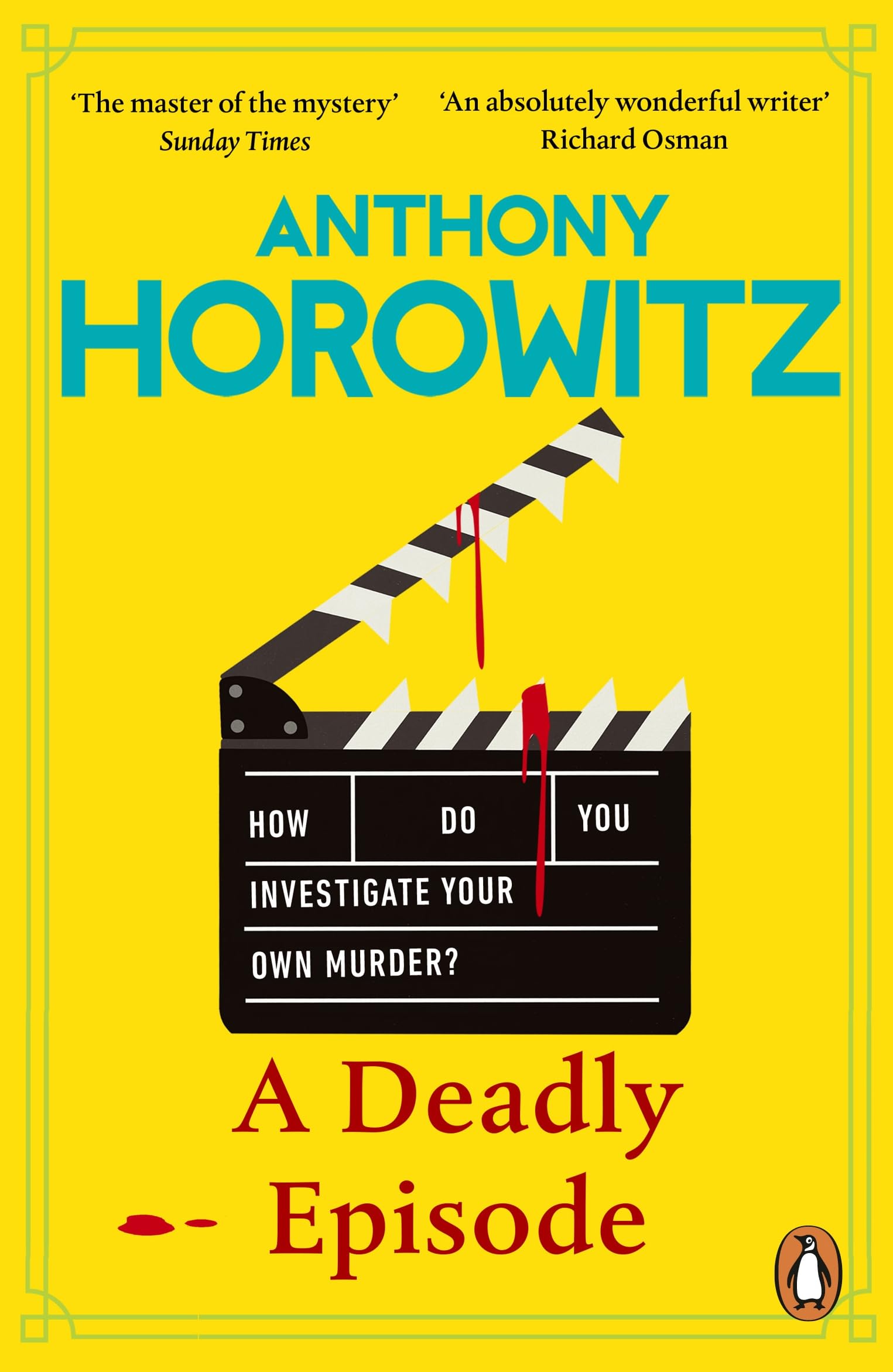 Horowitz, Anthony - A Deadly Episode [Paperback]