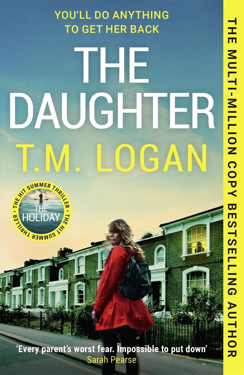 The Daughter by T.M. Logan - Psychological Thriller Novel | Paperback