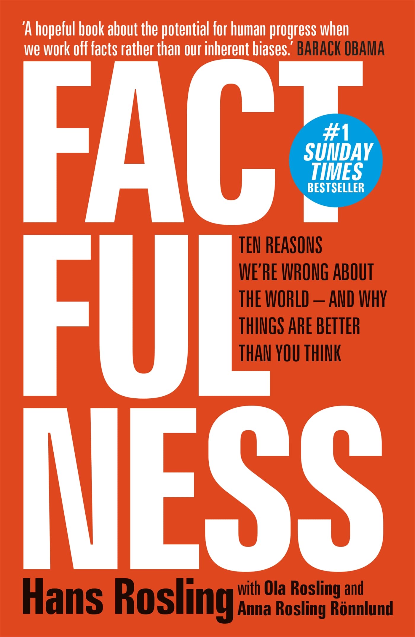 Sceptre Factfulness: Ten Reasons We're Wrong About The World - And Why Things Are Better Than You Think | Paperback
