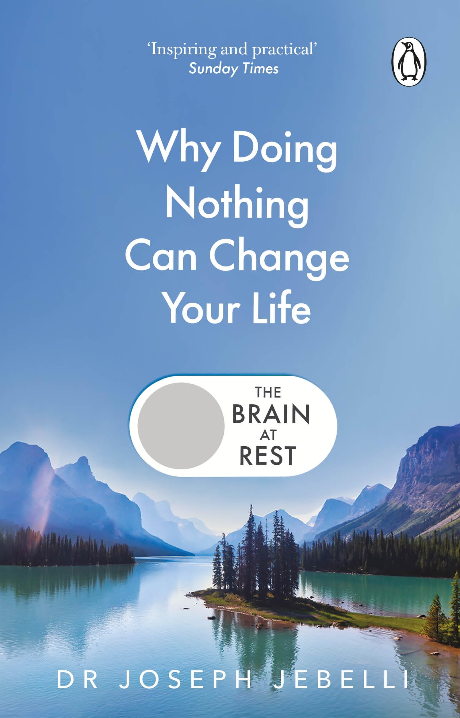 Joseph Jebelli - The Brain at Rest: Why Doing Nothing Can Change Your Life | Paperback
