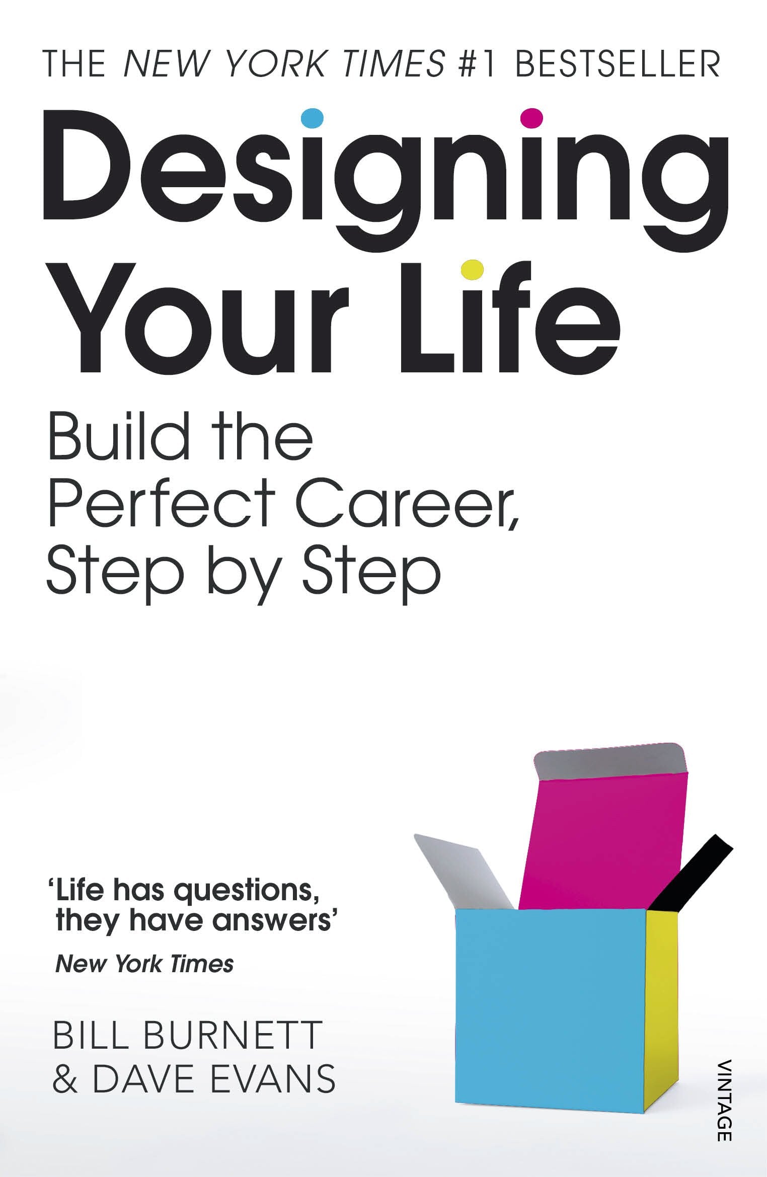 Designing Your Life: Build the Perfect Career, Step by Step by Bill Burnett & Dave Evans | Paperback | 240 Pages