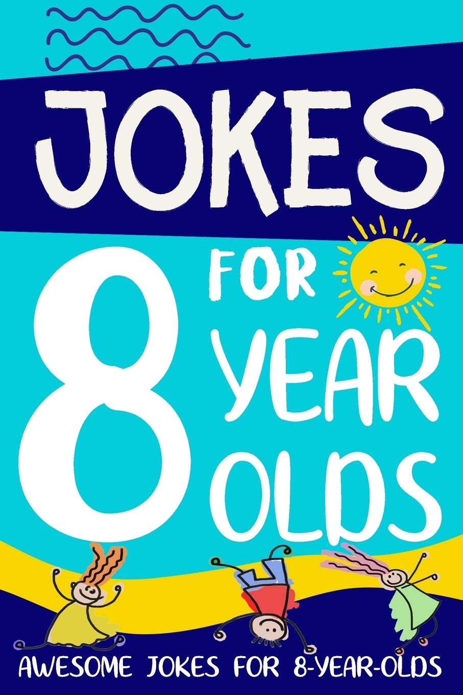 Linda Summers - Jokes for 8 Year Olds: Awesome Jokes for 8 Year Olds | Paperback 1