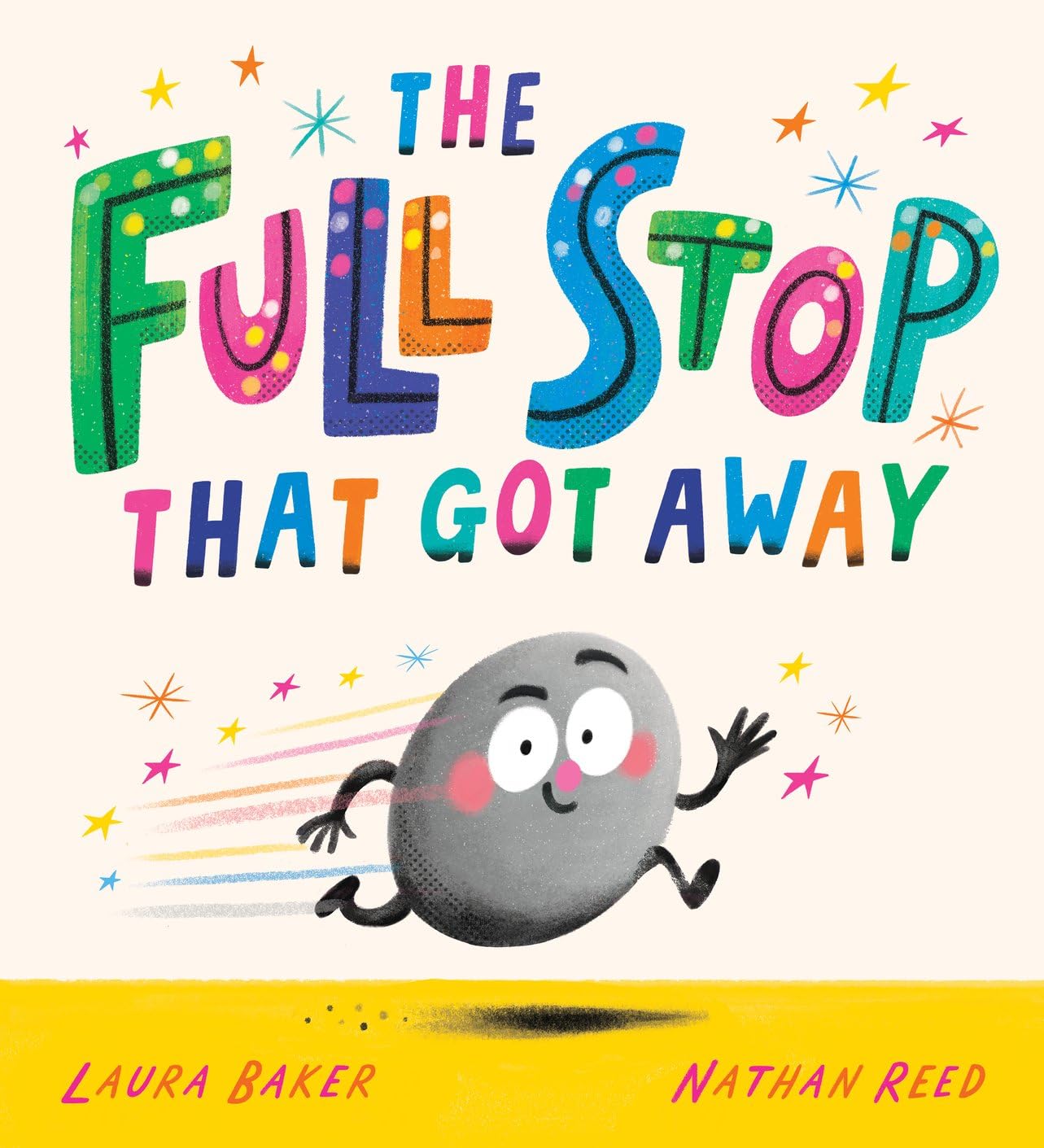Scholastic The Full Stop That Got Away - Picture Book for Ages 4-6 | Paperback