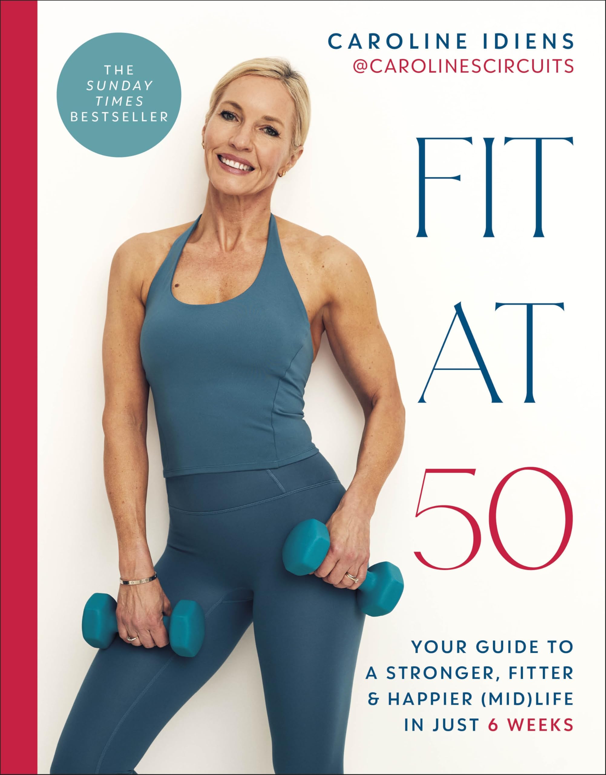 DK Fit at 50: Guide to Stronger, Fitter, Happier Life | Hardcover | Caroline Idiens