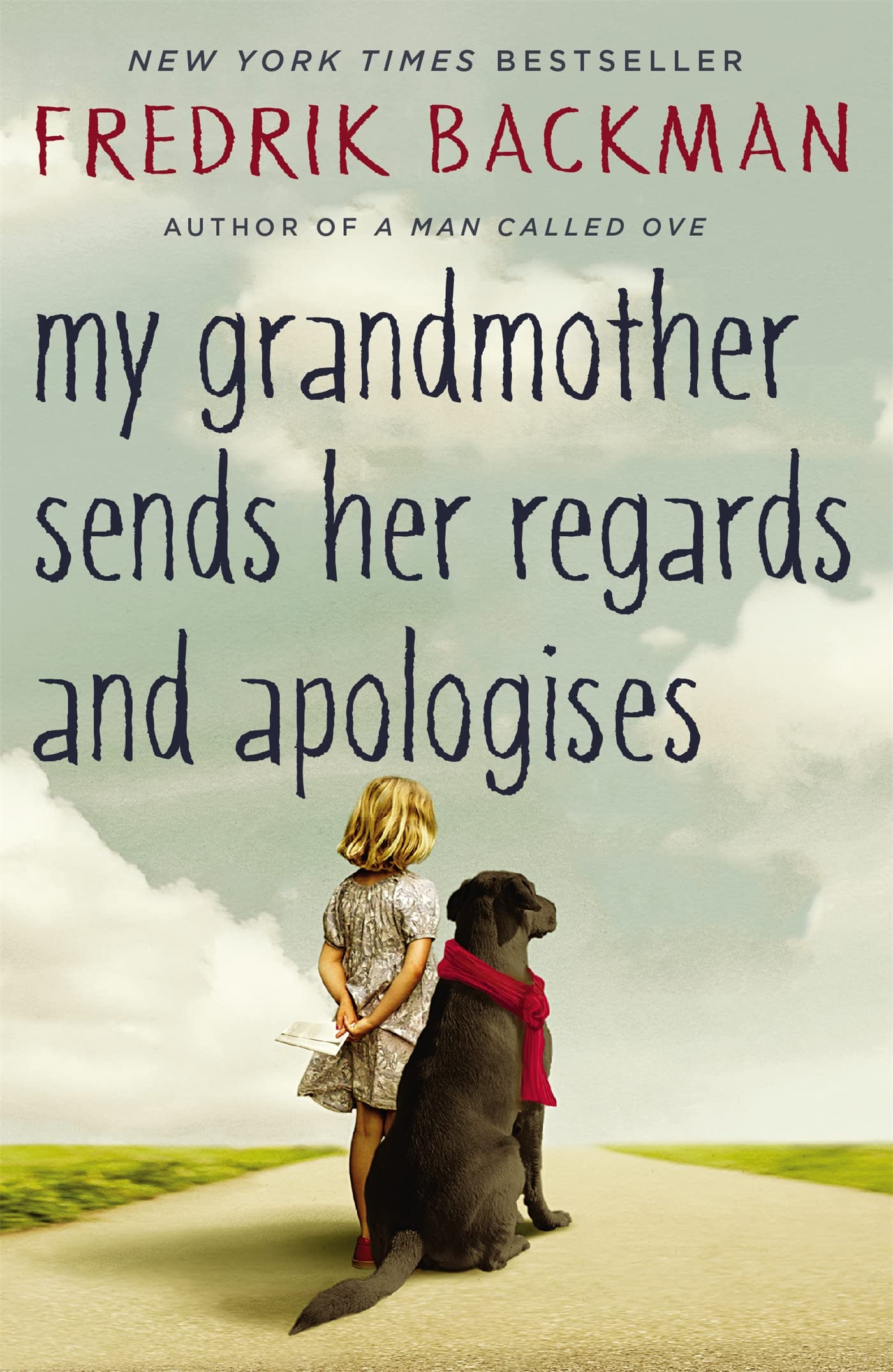 Fredrik Backman My Grandmother Sends Her Regards and Apologises - UK Paperback Edition | 368 Pages | English Language