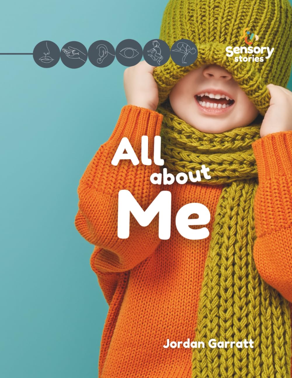 Jordan Garratt All About Me: A Sensory Story | Paperback | Sensory Curriculum Sensory Stories