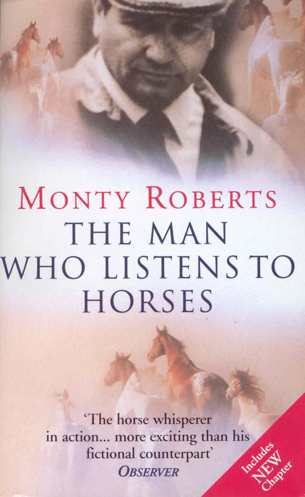 Monty Roberts The Man Who Listens To Horses - Horse Training Biography | Paperback | 400 Pages