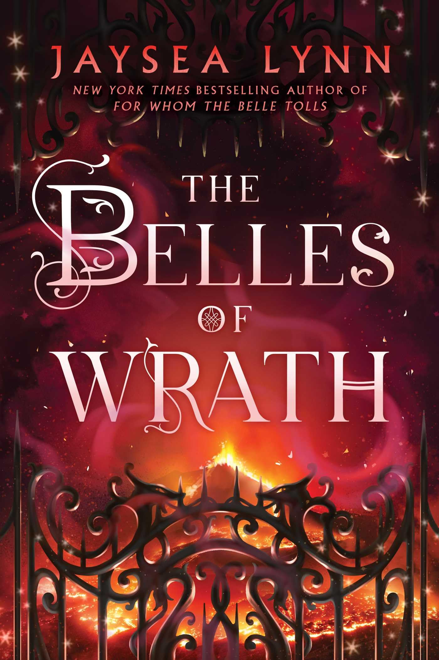 Jaysea Lynn - The Belles of Wrath [Hardcover]