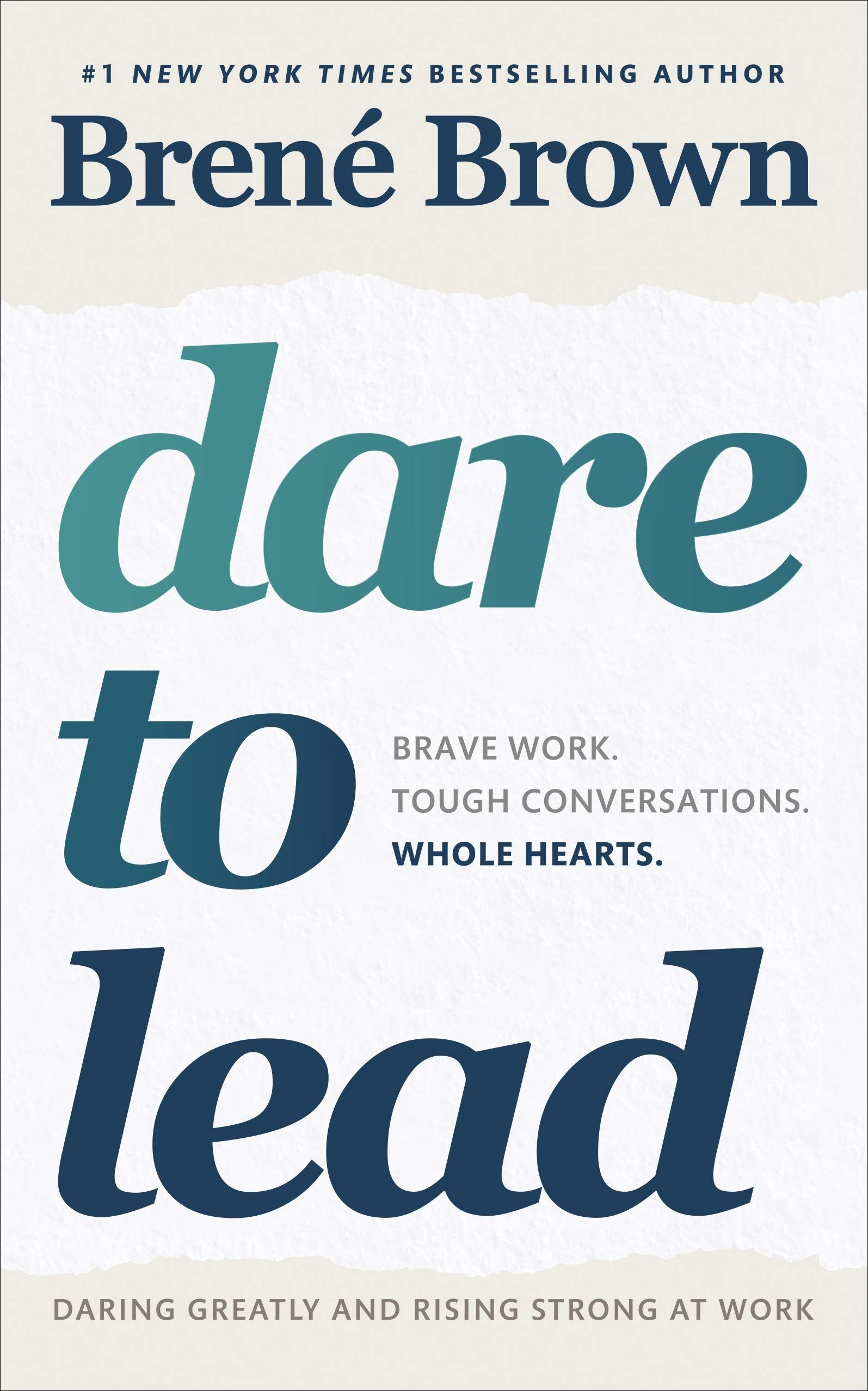 Brené Brown - Dare to Lead: Brave Work. Tough Conversations. Whole Hearts. | Paperback