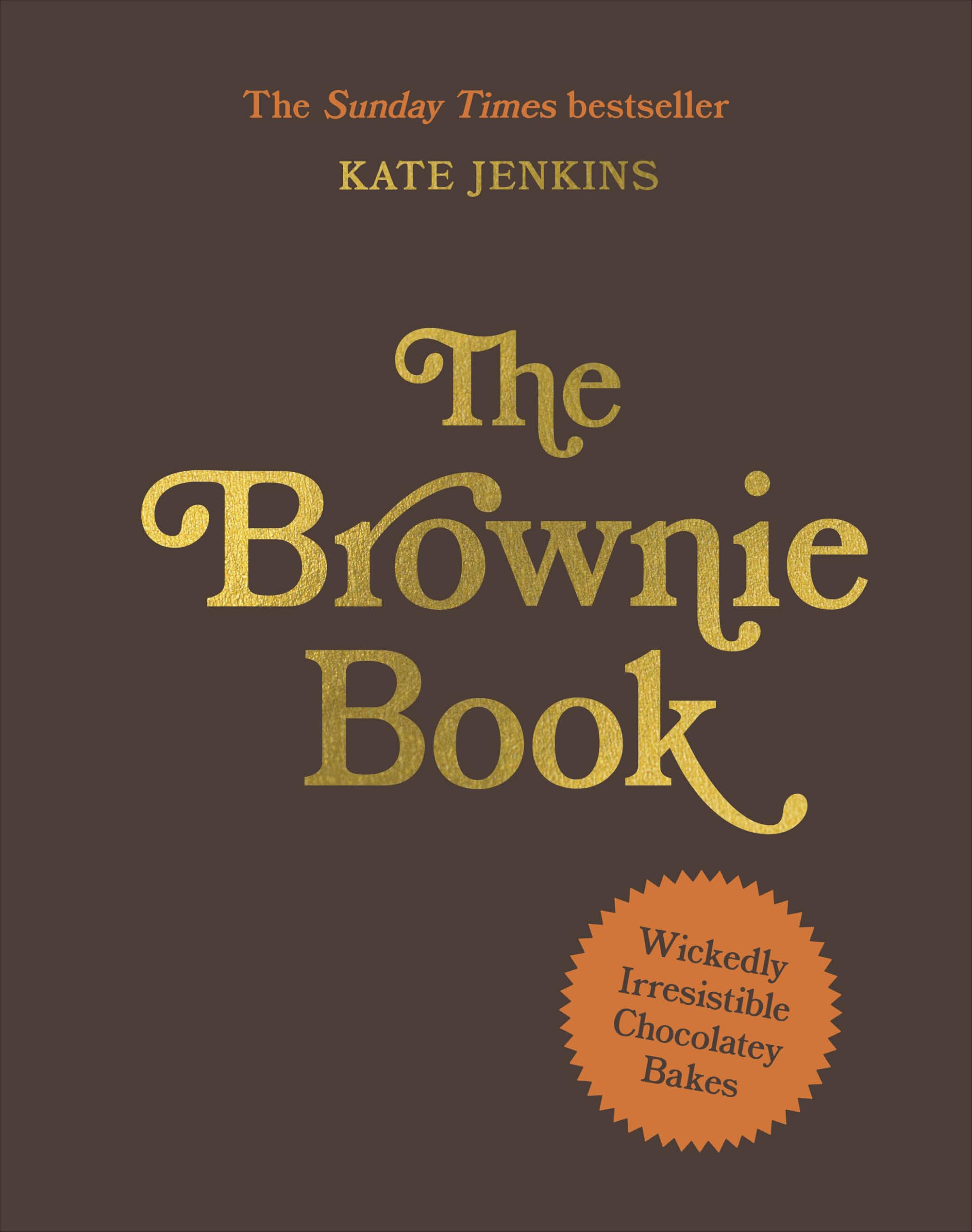 DK The Brownie Book - 60 Decadent Bakes | Hardcover | Jenkins, Kate 1