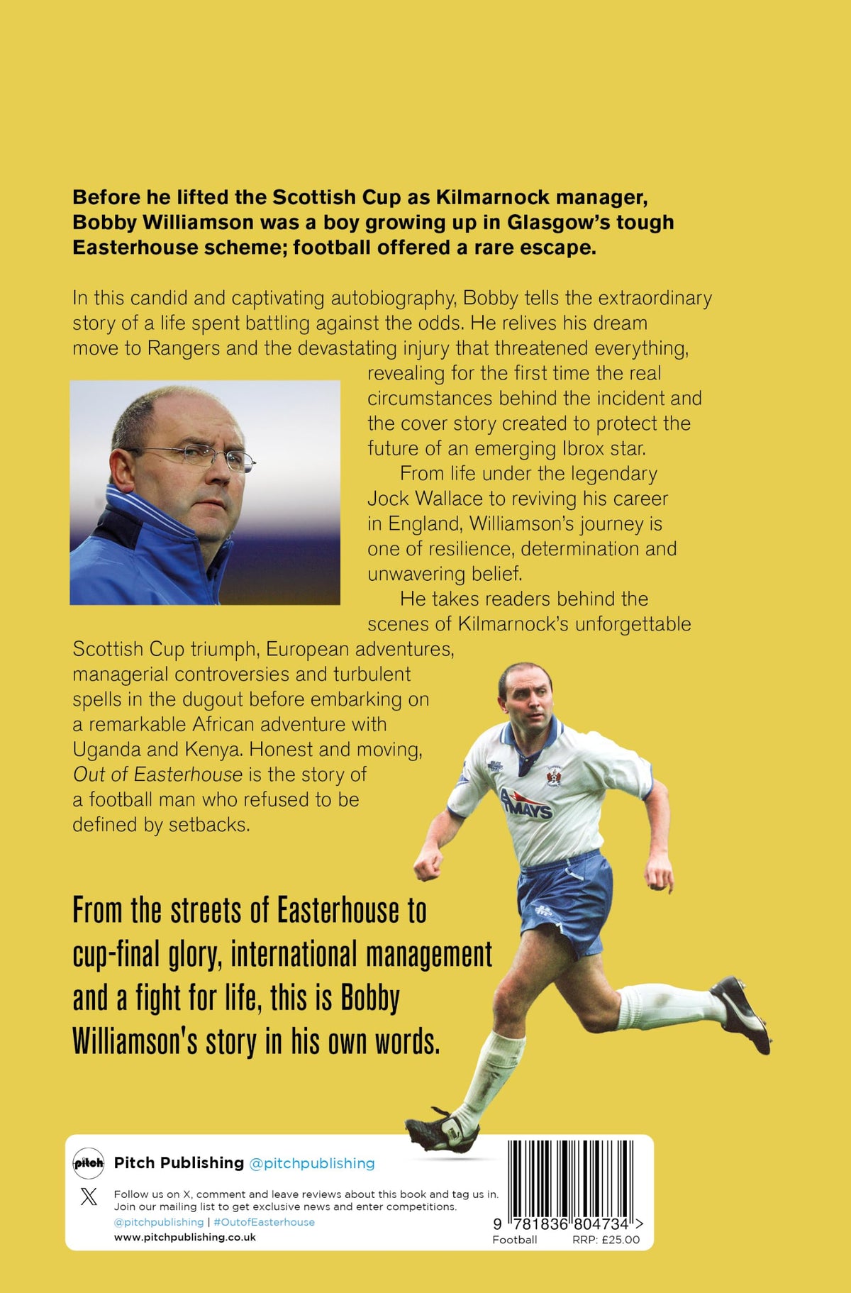 Pitch Publishing Ltd Out of Easterhouse: The Bobby Williamson Story - Football Biography, Hardcover, 400 Pages
