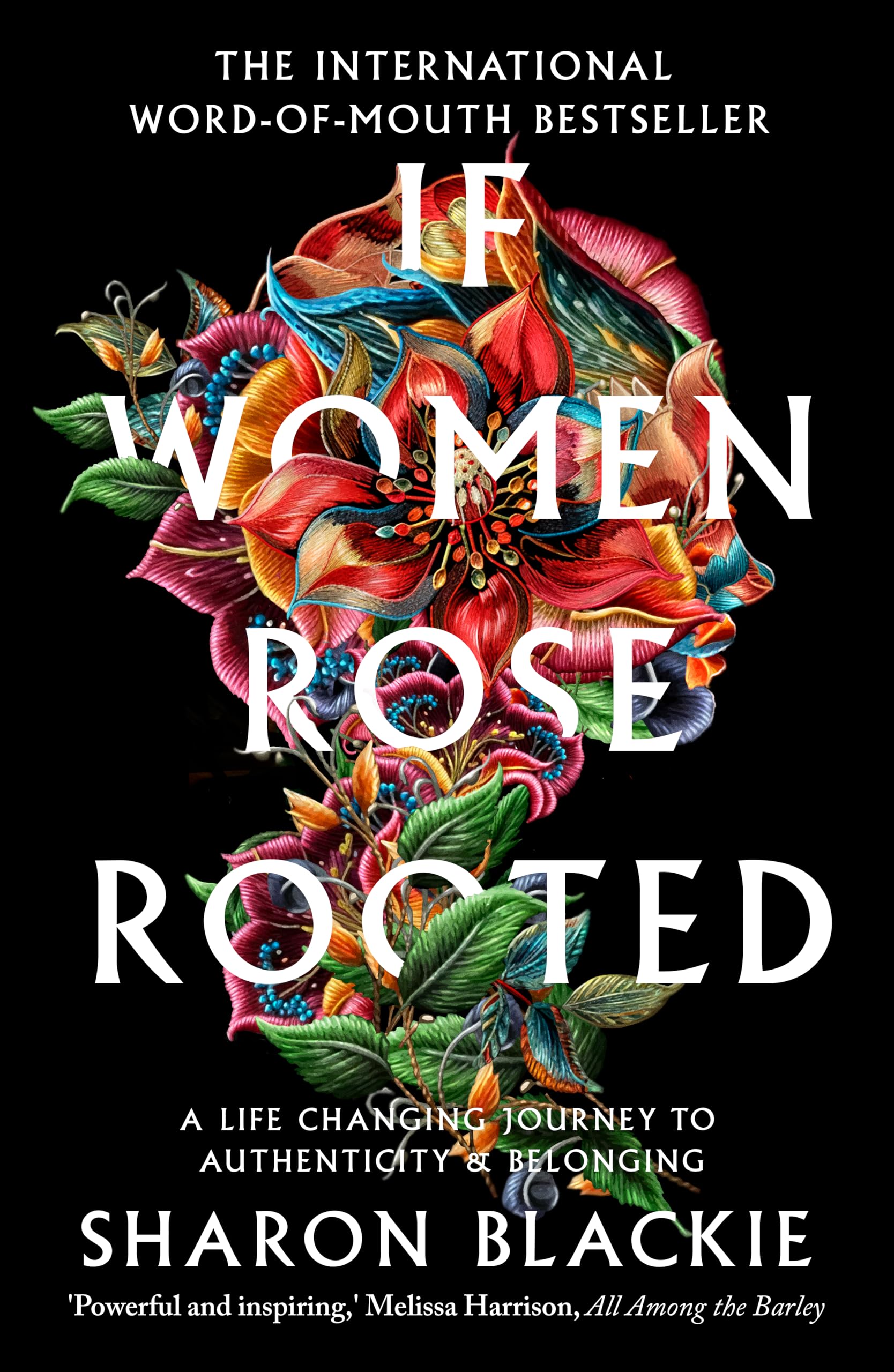 Sharon Blackie - If Women Rose Rooted: A Life-changing Journey to Authenticity and Belonging | Paperback 1