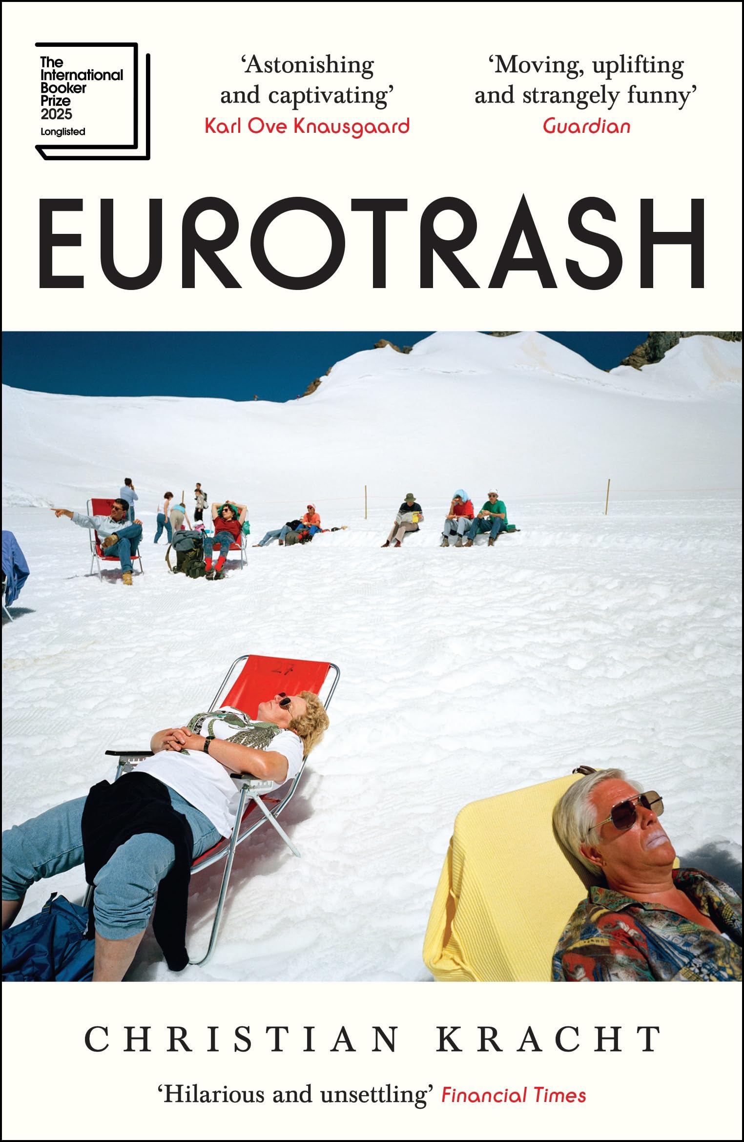 Eurotrash: The internationally bestselling cult hit of the season by Christian Kracht | Paperback | 192 Pages
