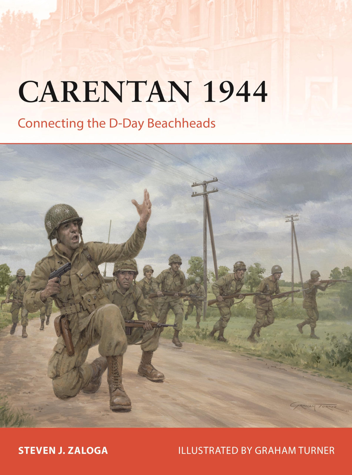Bloomsbury Carentan 1944: Connecting the D-Day Beachheads (Campaign) - Paperback, 96 pages