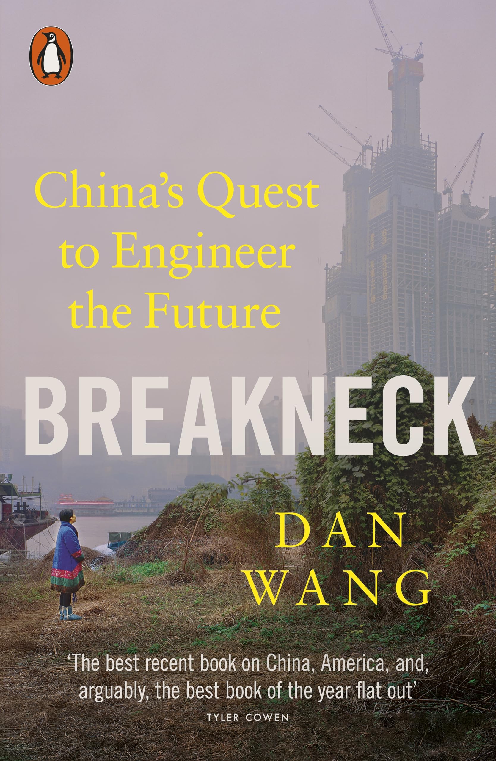 Penguin Press Breakneck: China's Quest to Engineer the Future by Dan Wang | Paperback 1
