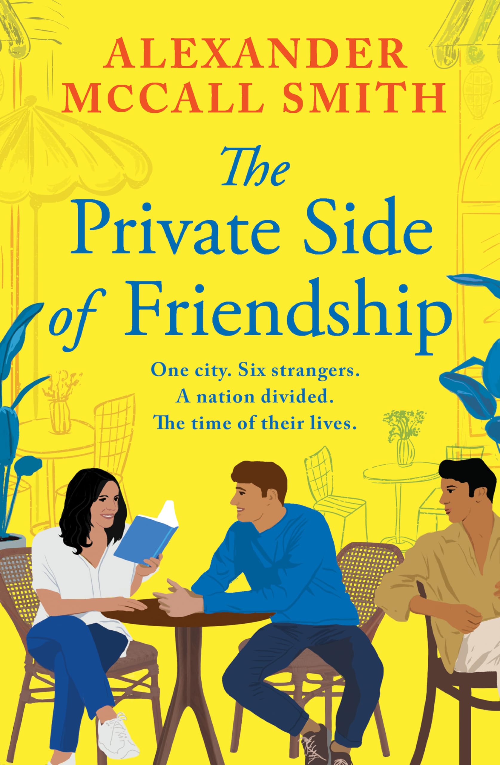 Alexander McCall Smith - The Private Side of Friendship | Paperback | Contemporary Fiction 1