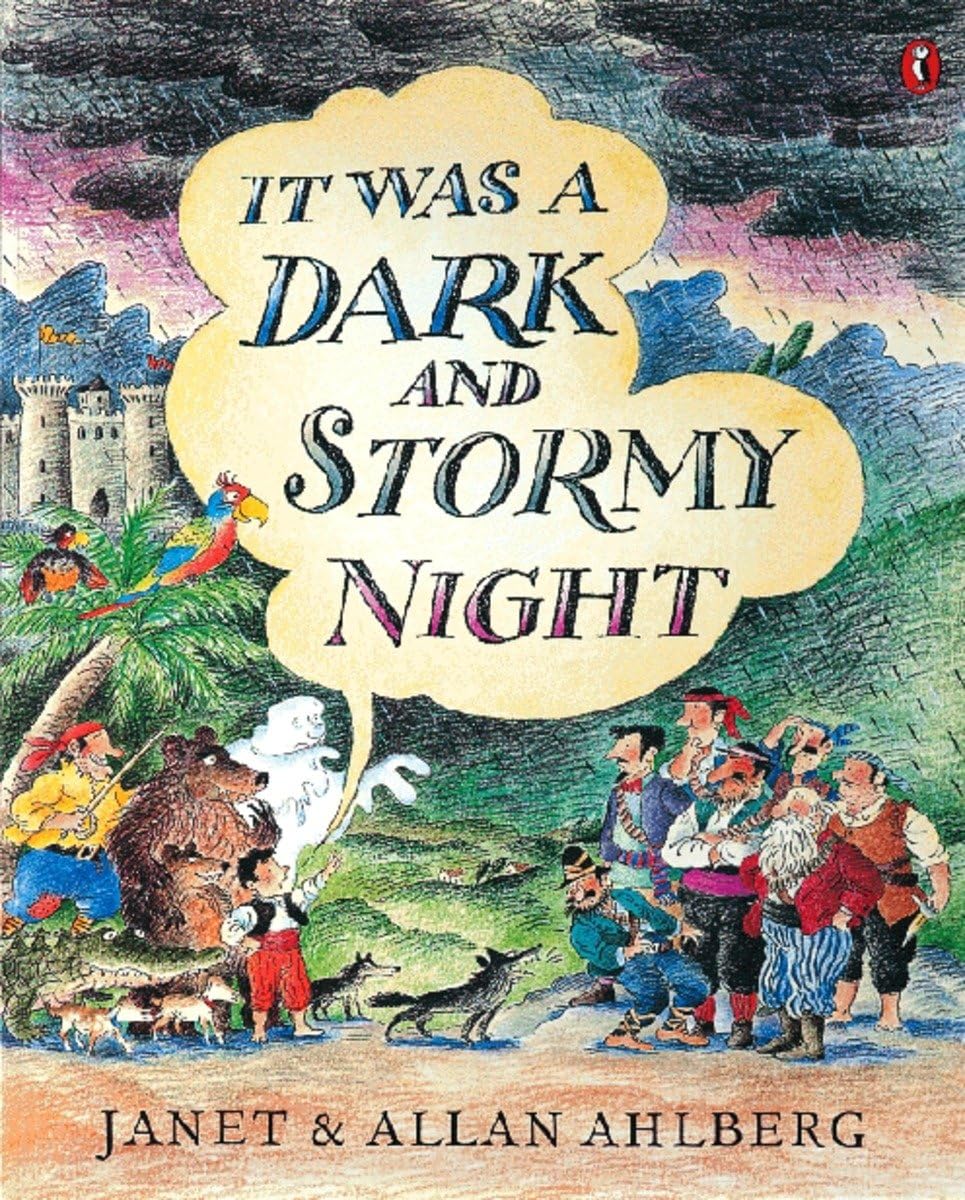 It Was a Dark and Stormy Night - Paperback | 5-9 Years | English