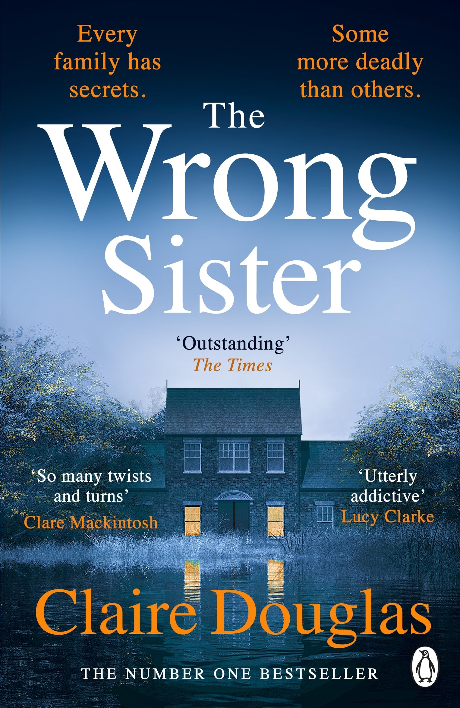 Douglas, Claire - The Wrong Sister | Sunday Times Bestselling Thriller [Paperback]
