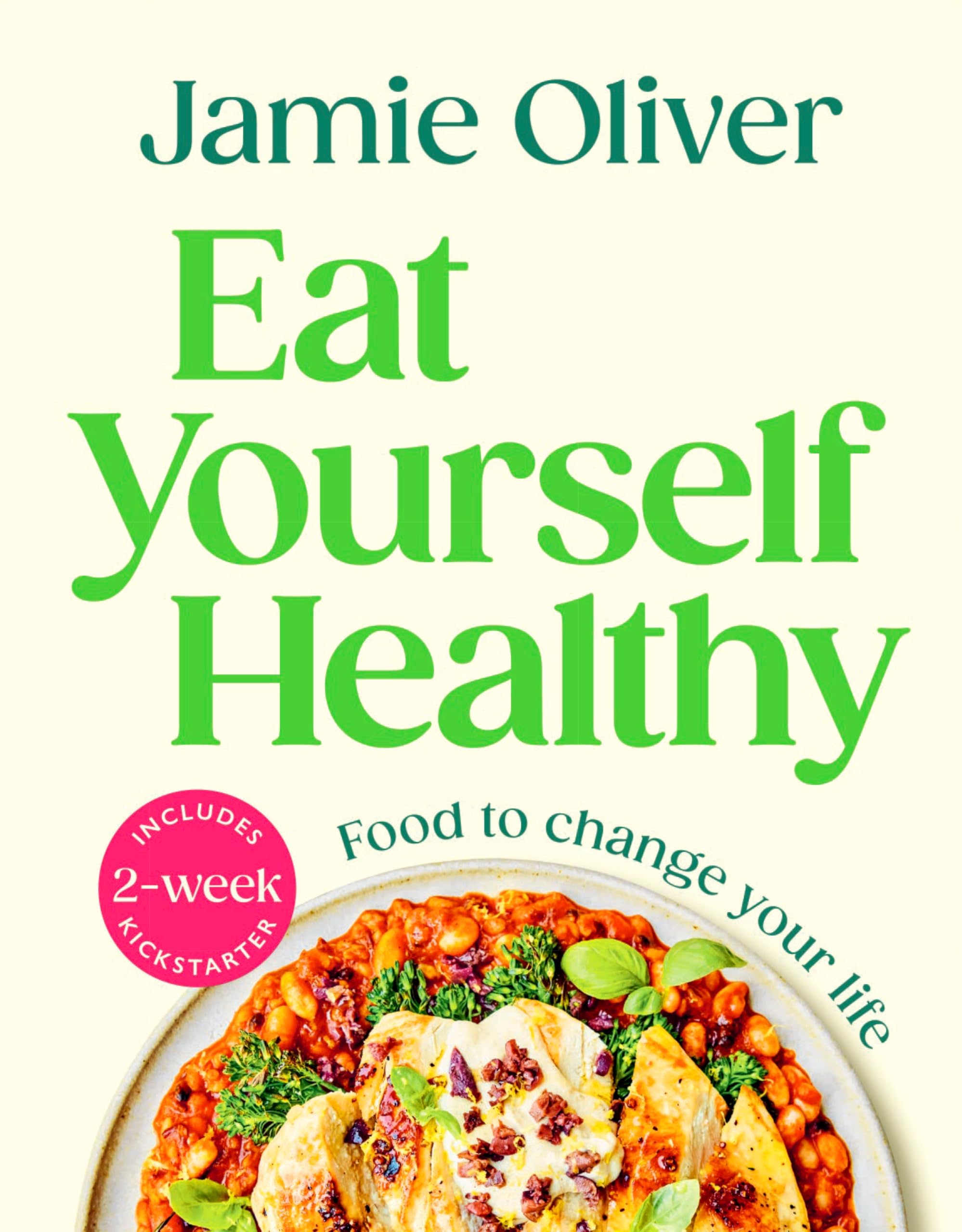 Penguin Eat Yourself Healthy: Jamie’s Ultimate Cookbook for Everyday Healthy Eating | Low Fat Diet 1
