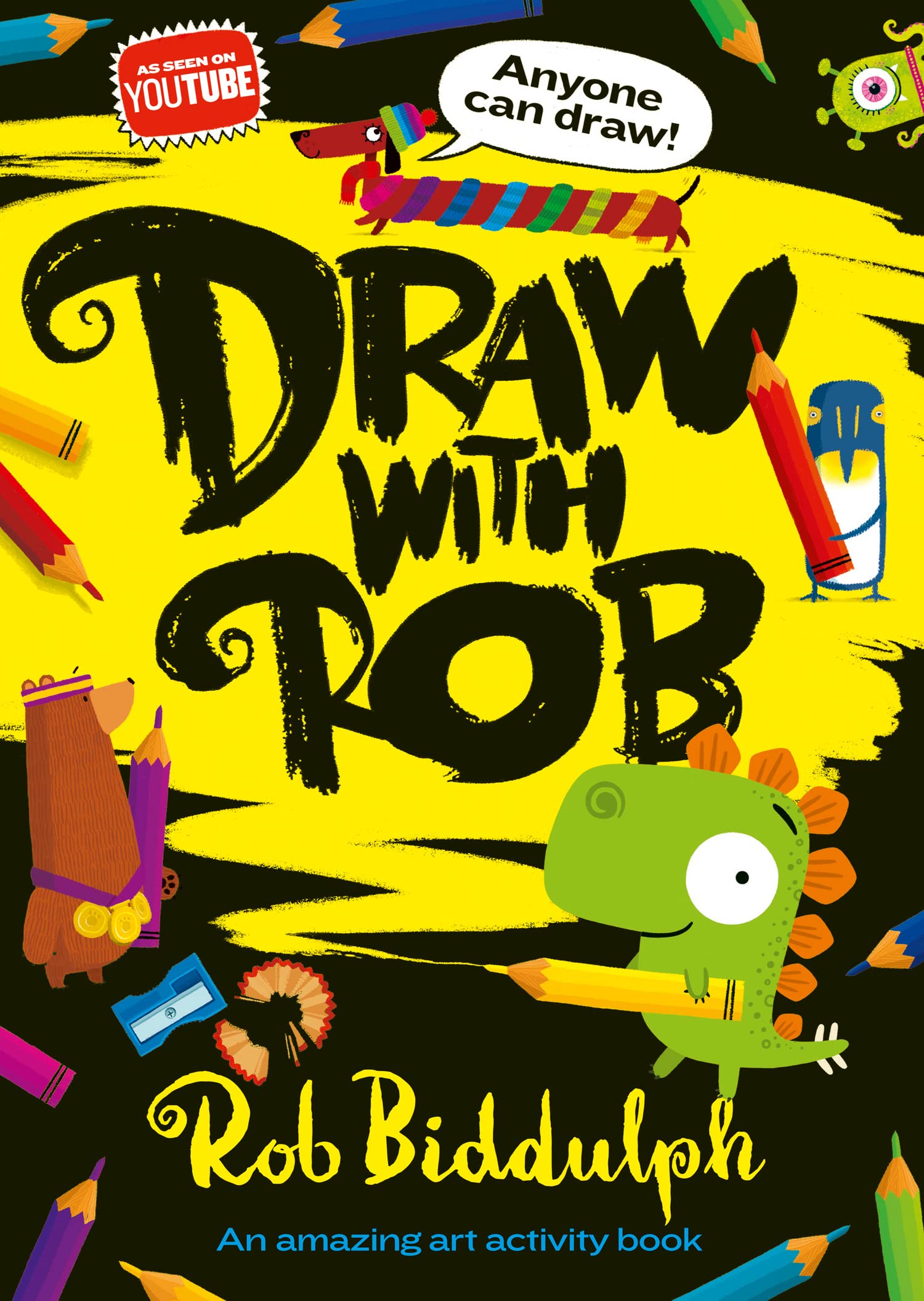 Draw With Rob: The Number One Bestselling Art Activity Book by Rob Biddulph | Paperback | 64 Pages