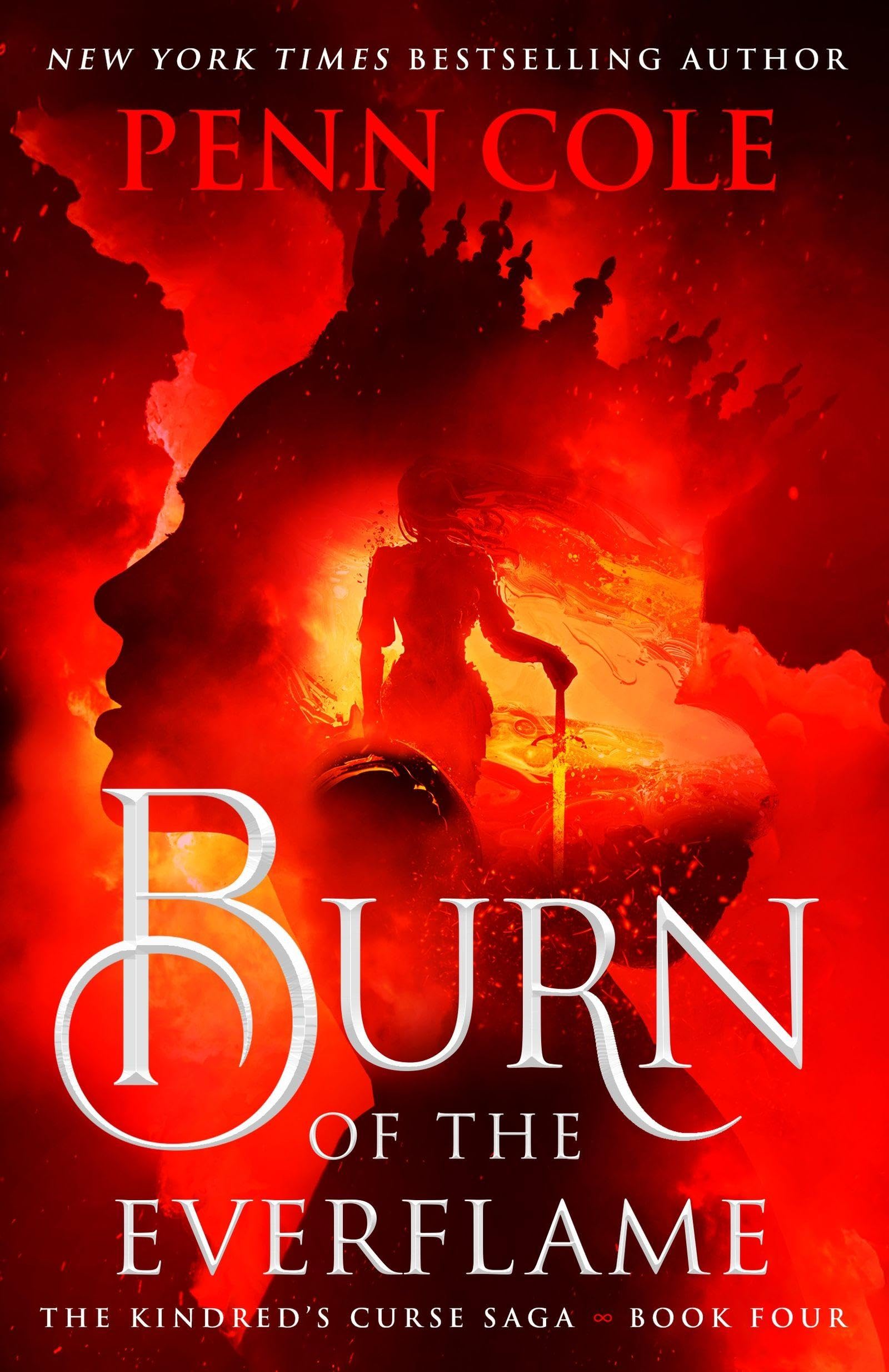 Penn Cole - Burn of the Everflame (The Kindred's Curse Saga, Book 4) | Paperback 1