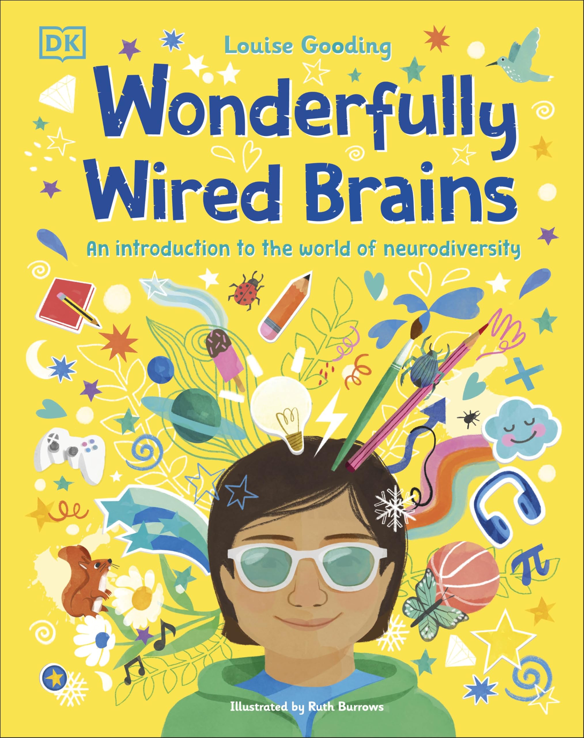 DK Wonderfully Wired Brains: Introduction to Neurodiversity | Hardcover | Ages 7-11