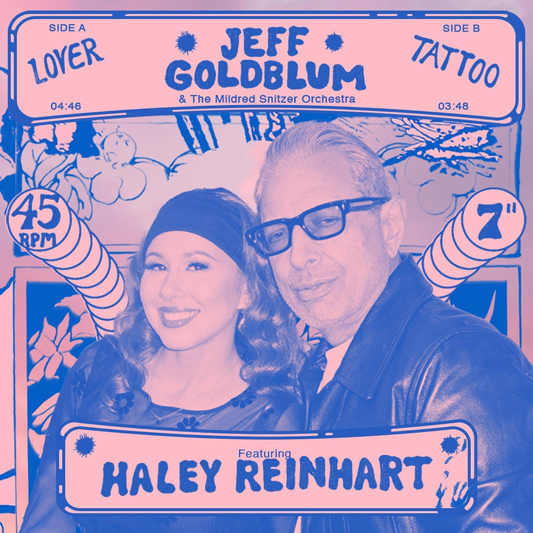 Jeff Goldblum & Haley Reinhart - Lover/Tattoo 7" Die-Cut Vinyl Single (JGR-001)