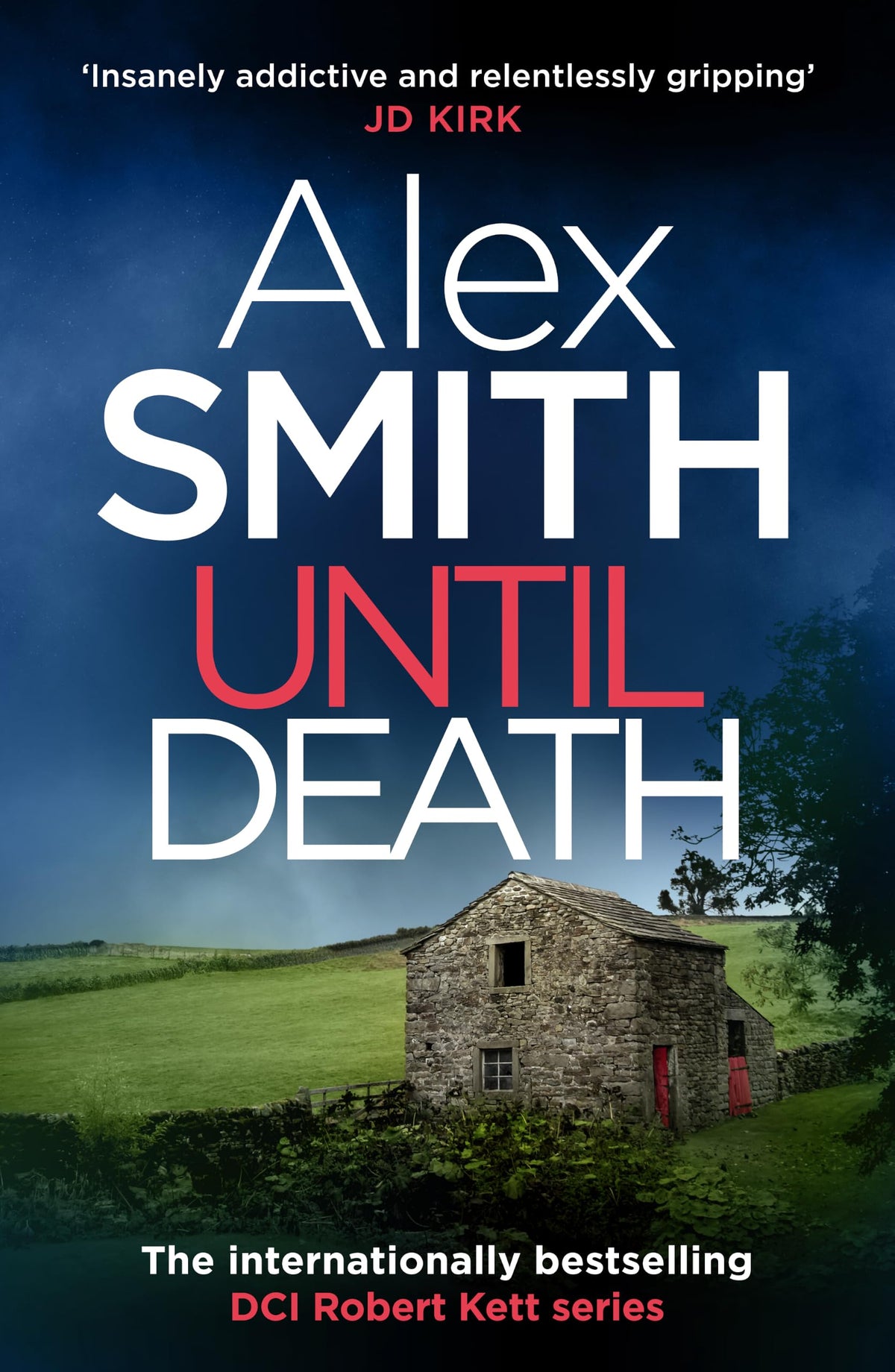 Canelo Until Death: A British Crime Thriller (DCI Robert Kett) - Paperback, 416 Pages