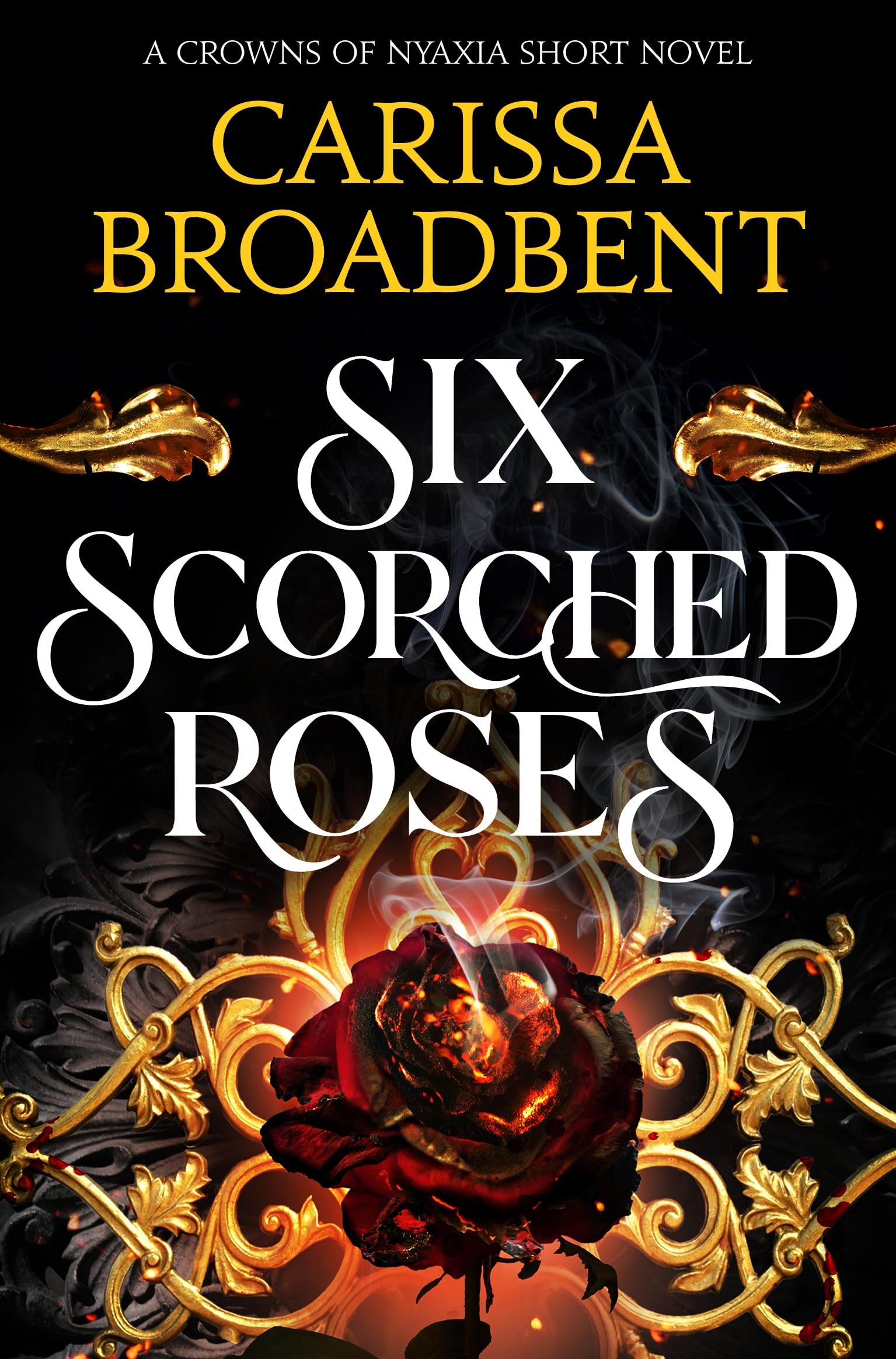 Broadbent, Carissa - Six Scorched Roses | Paperback | Main Market Edition
