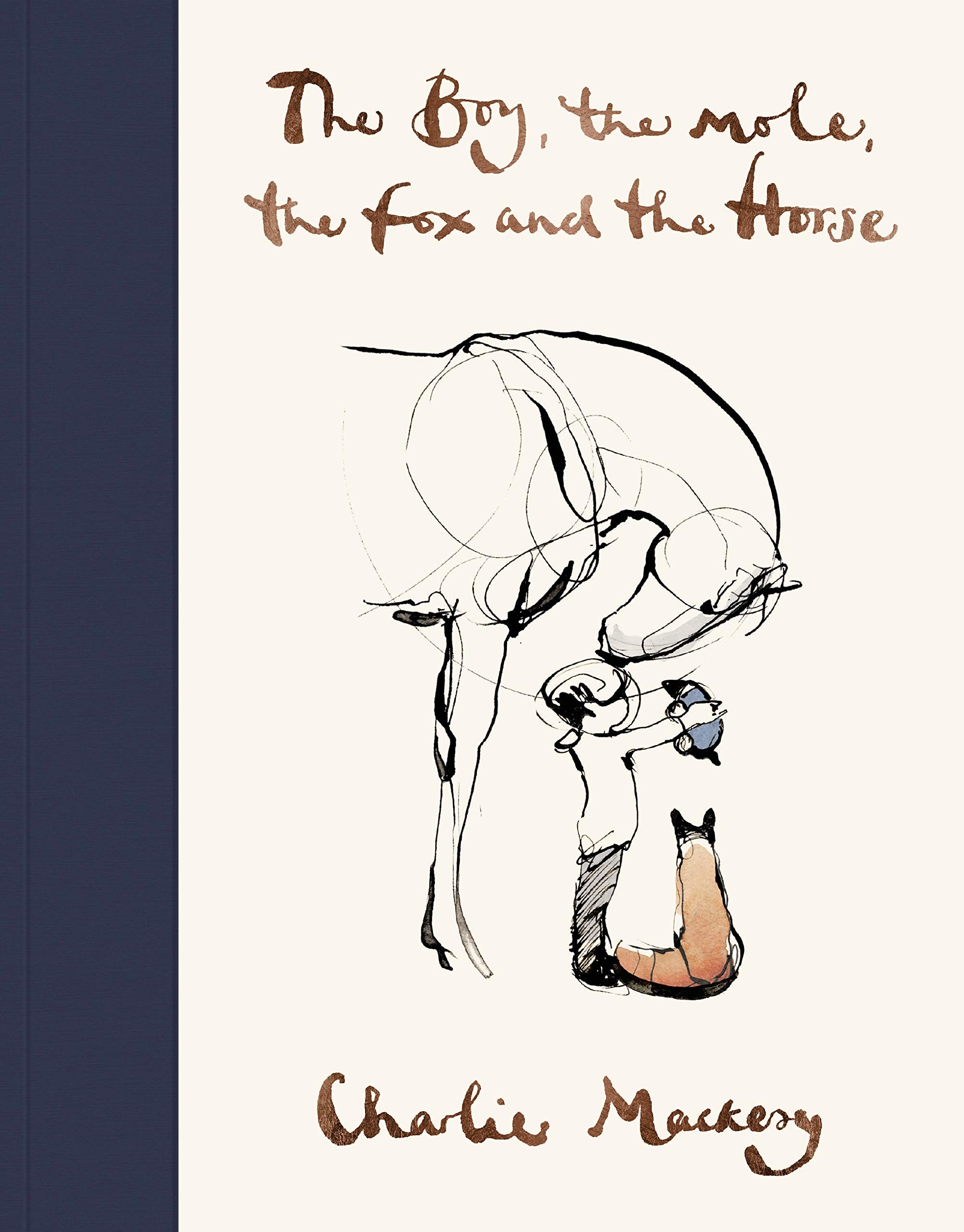 Charlie Mackesy - The Boy, The Mole, The Fox and The Horse [Hardcover]