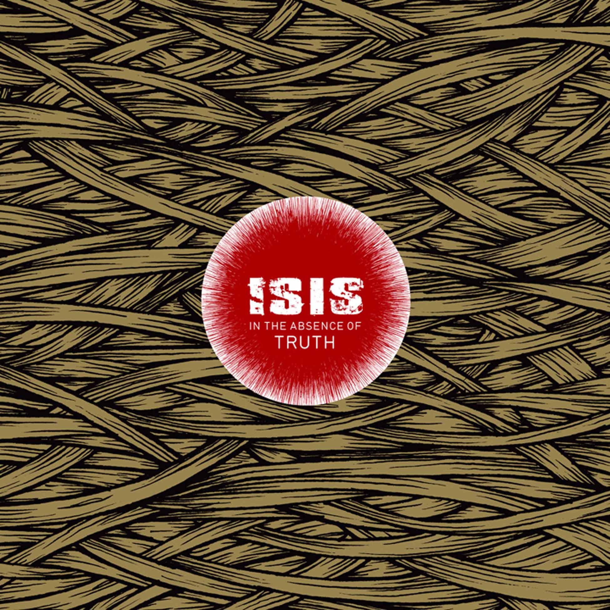 ISIS - In the Absence Of Truth [2LP Vinyl]