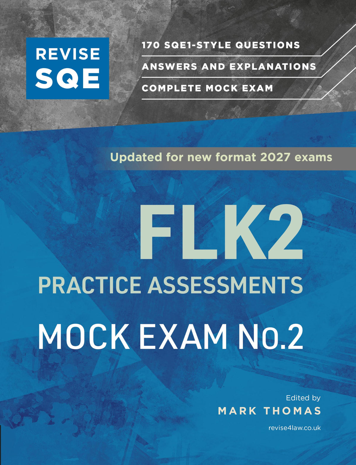 Fink Publishing - Revise SQE FLK2 Practice Assessments 2027: Mock Exam 2 | SQE1 Paperback