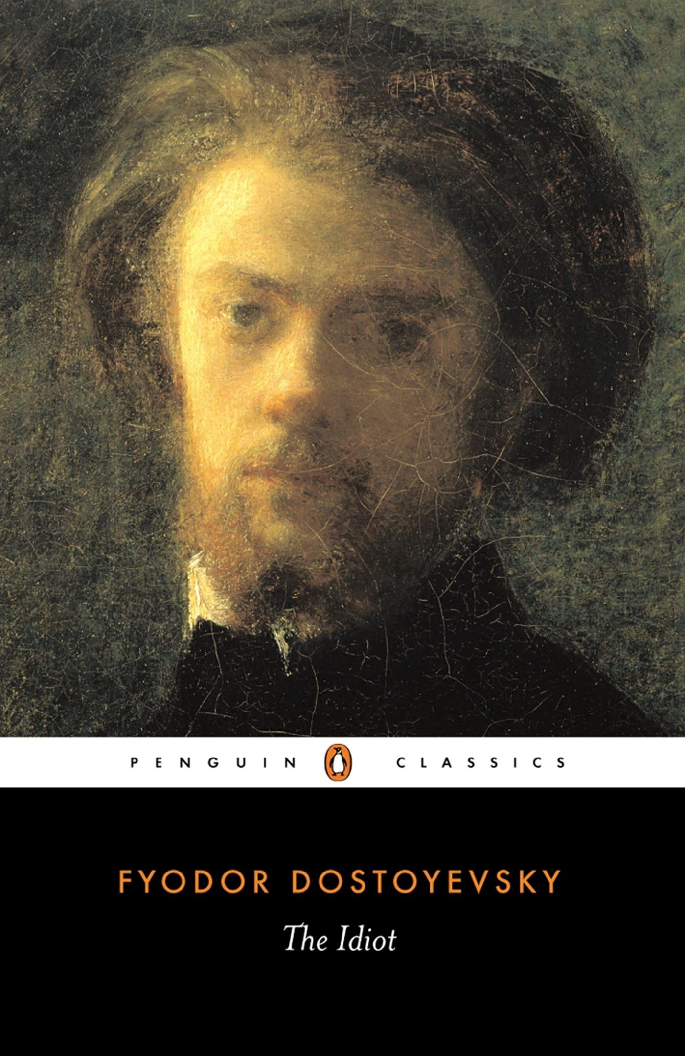 The Idiot by Fyodor Dostoyevsky - Penguin Classics Paperback | 784 Pages | English Language