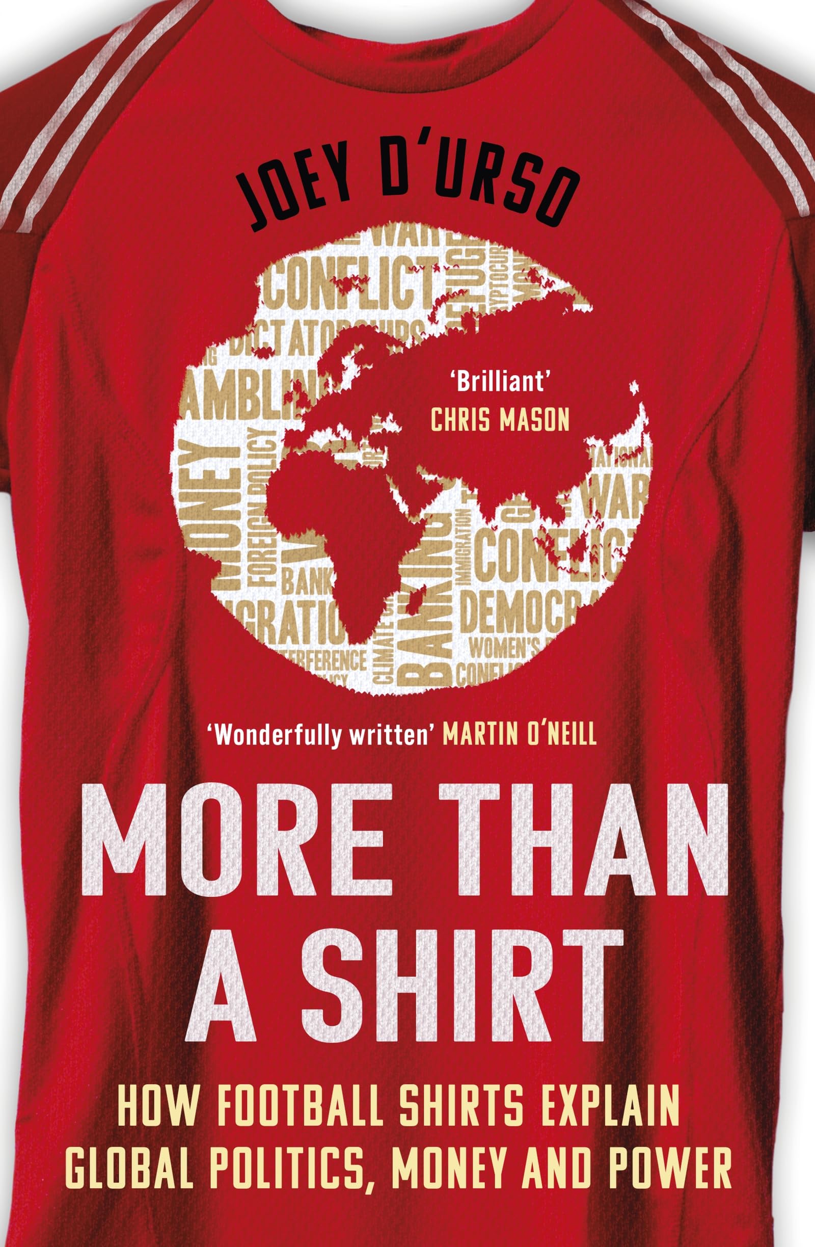 Seven Dials More Than A Shirt: How Football Shirts Explain Global Politics, Money and Power | Paperback 1