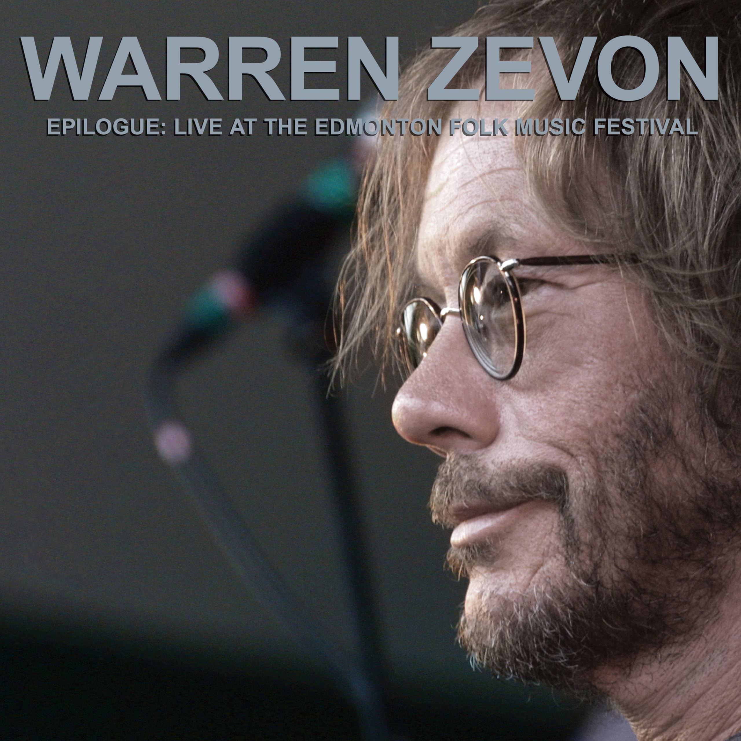 Warren Zevon - Epilogue: Live At The Edmonton Folk Music Festival [2LP Vinyl]