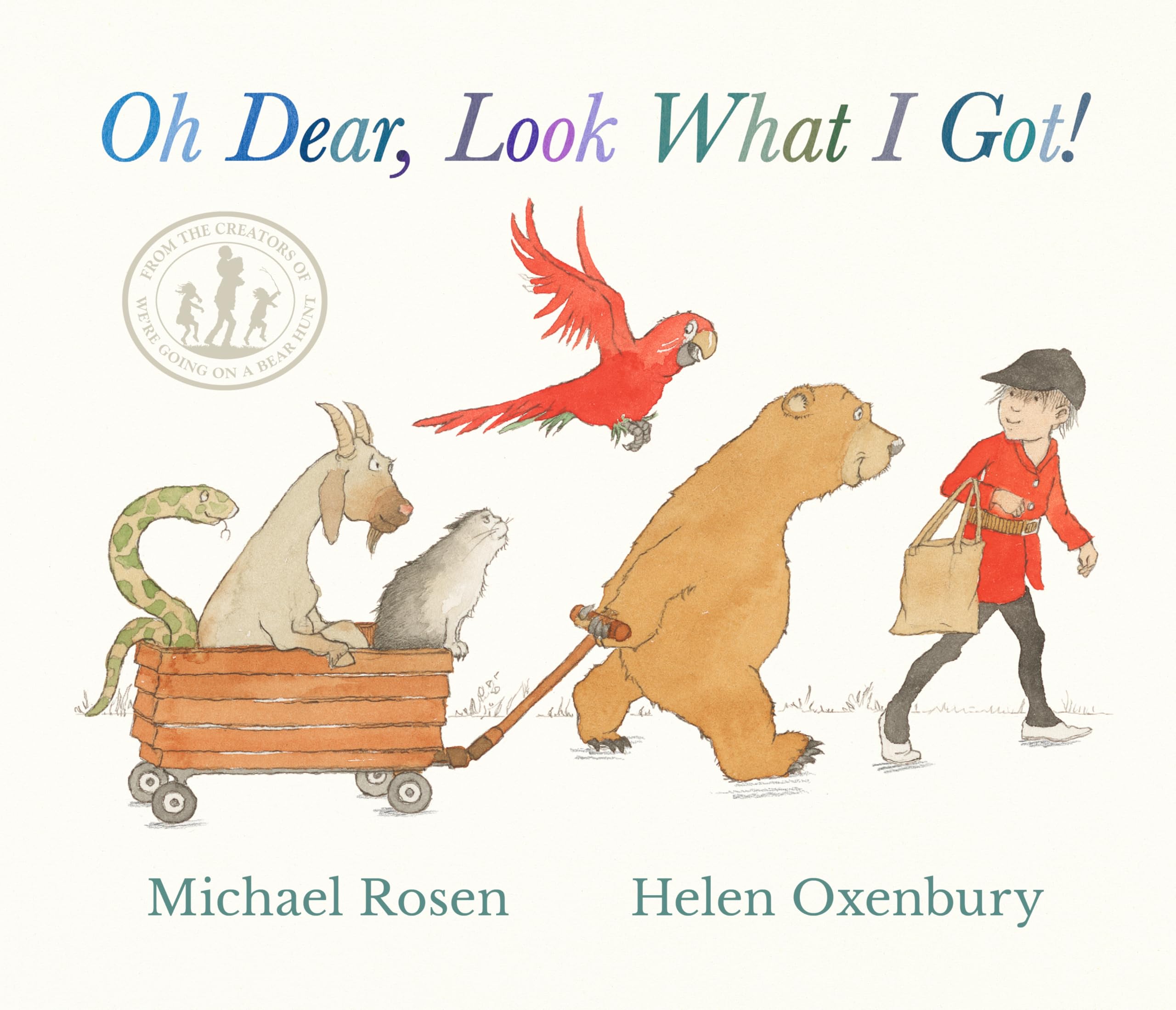 WALKER BOOKS Oh Dear, Look What I Got! by Michael Rosen | Stories in Verse Hardcover