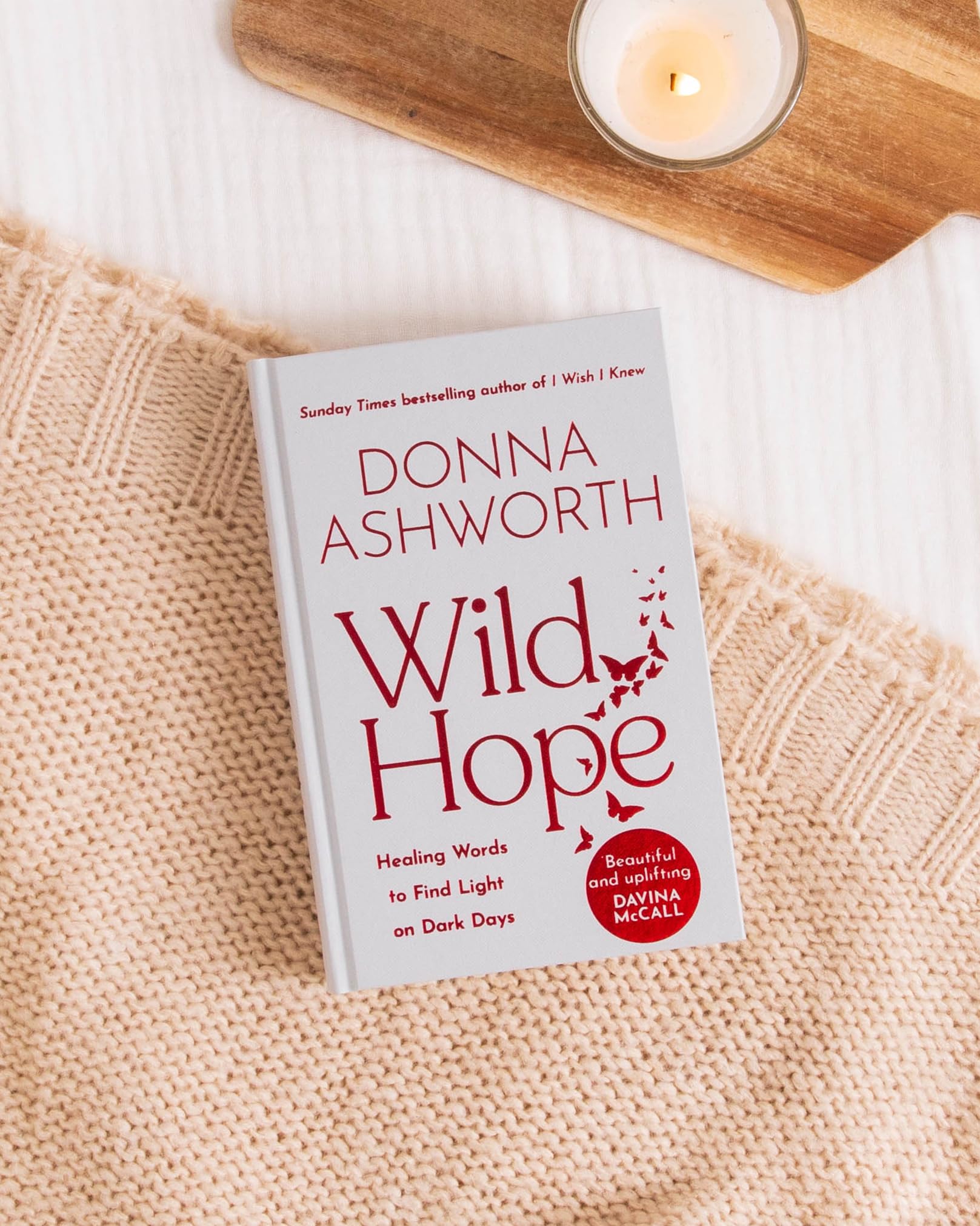 BLACK & WHITE PUBLISHING Wild Hope: Healing Words to Find Light on Dark Days Hardcover