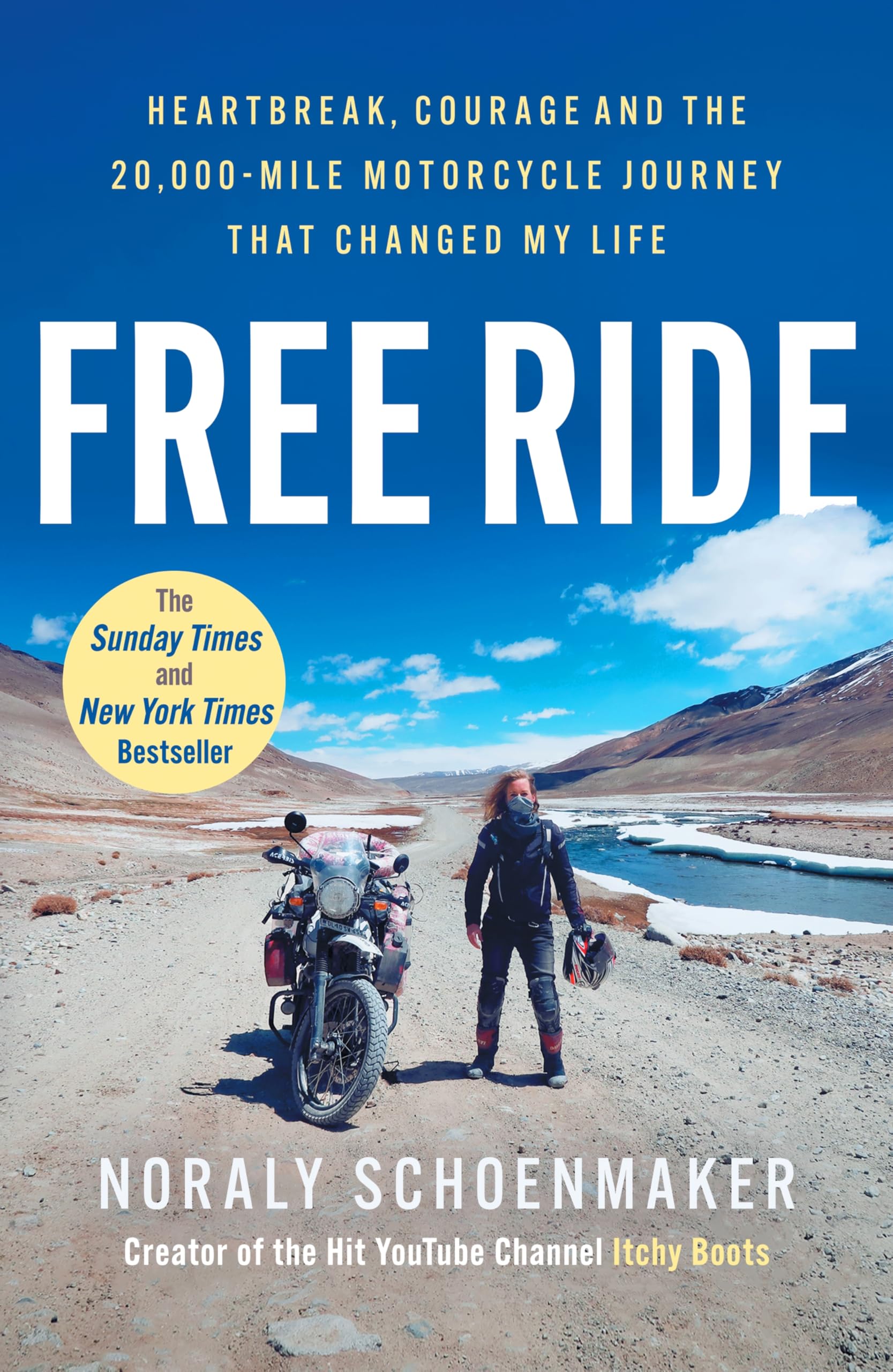 August Free Ride: Heartbreak, Courage, and the 20,000-Mile Motorcycle Journey that | Paperback 1
