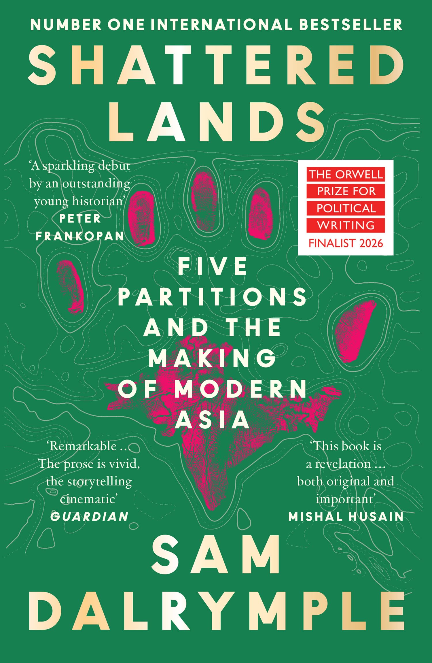 William Collins Shattered Lands: A History of the Indian Empire's Unmaking | Paperback