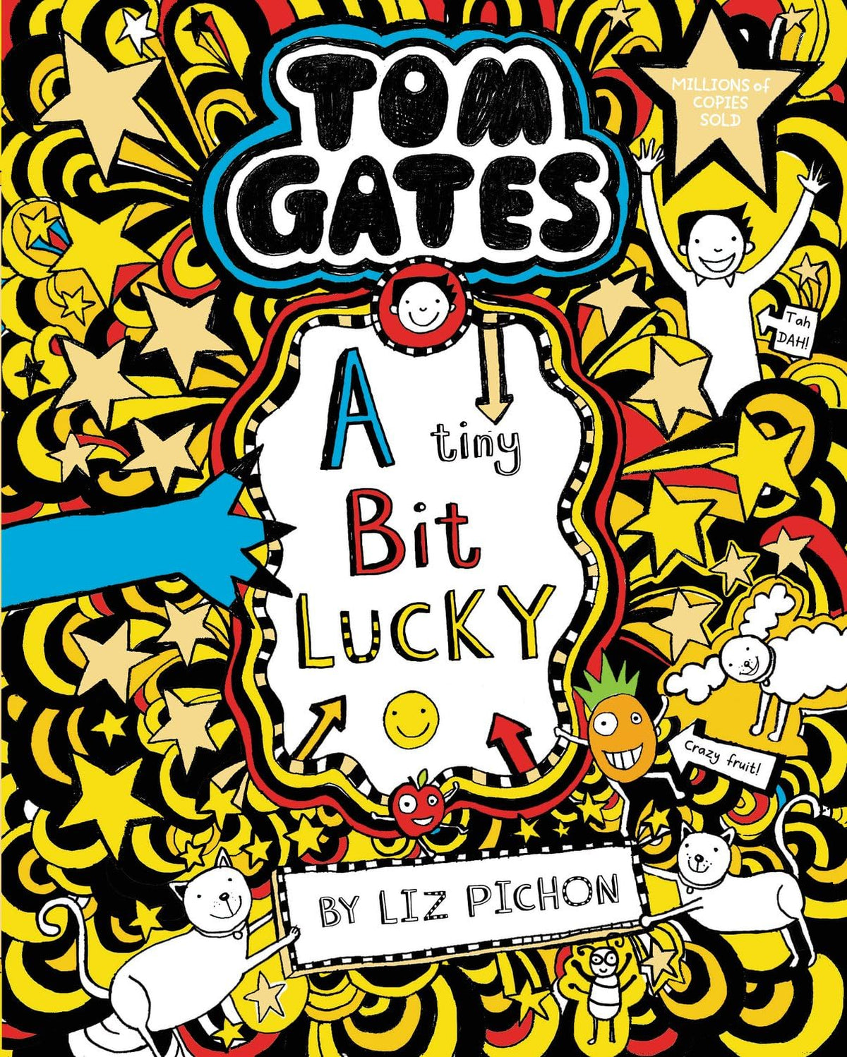 Tom Gates: A Tiny Bit Lucky