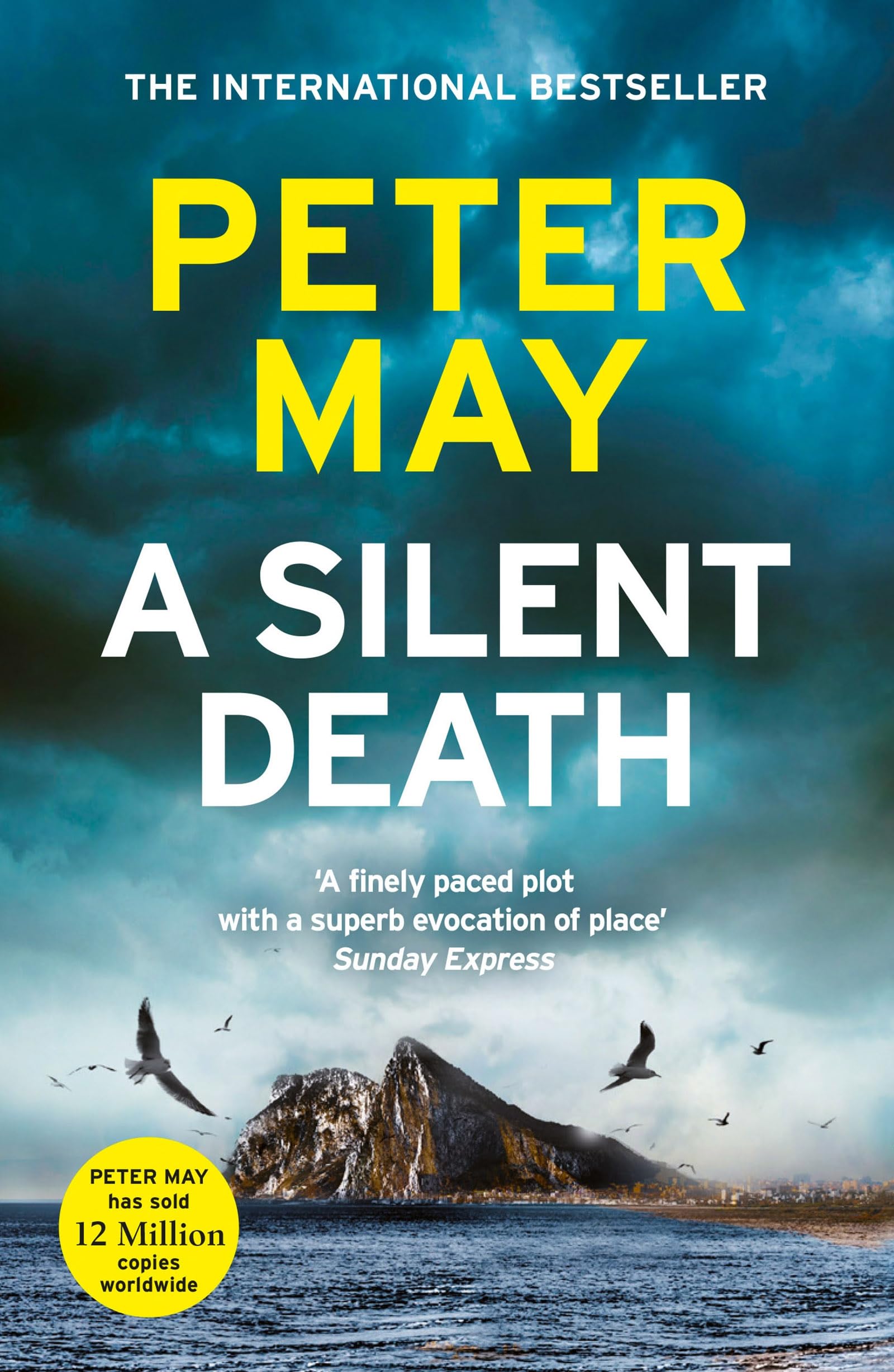 A Silent Death: The scorching mystery thriller you won't put down by Peter May 1