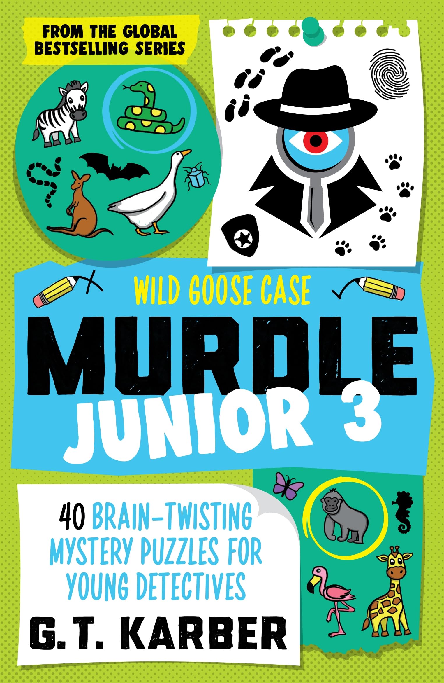Murdle Junior 3: Wild Goose Case - 40 Mystery Puzzles | Paperback | English