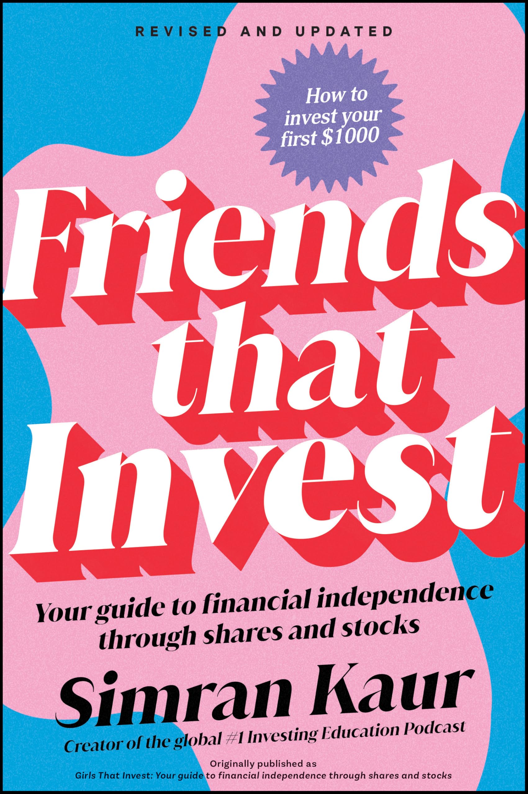 Wiley Friends That Invest - Your Guide to Financial Independence Through Shares and Stocks