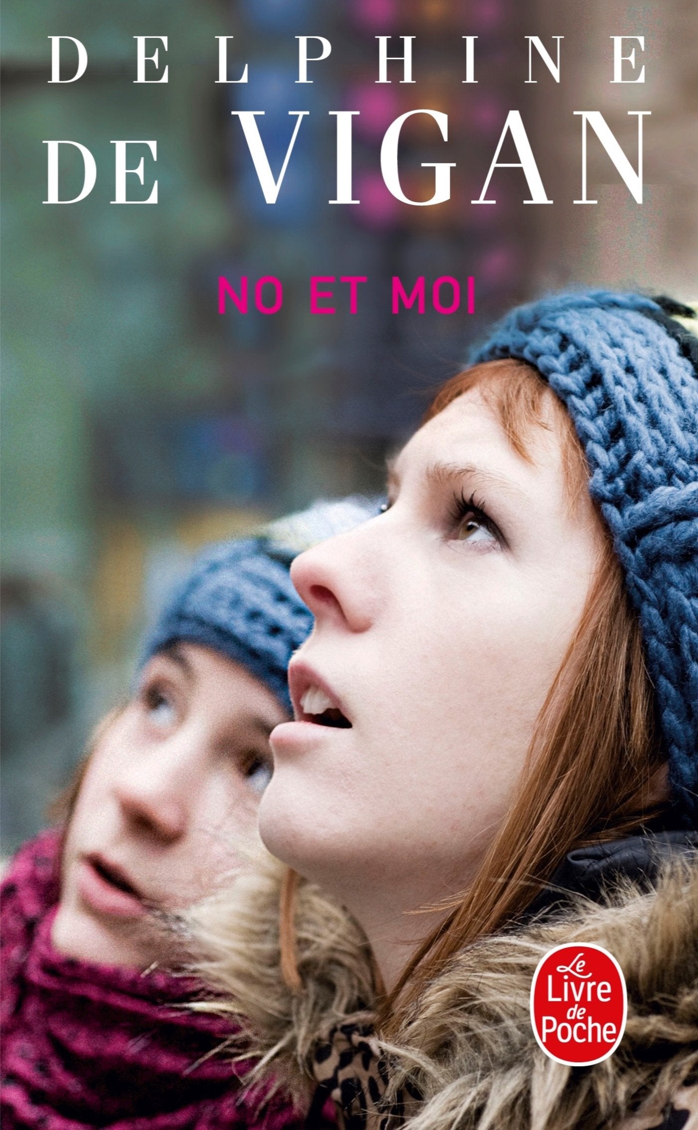 Le Livre de Poche No et moi (Littérature) by Delphine de Vigan | French Edition 1