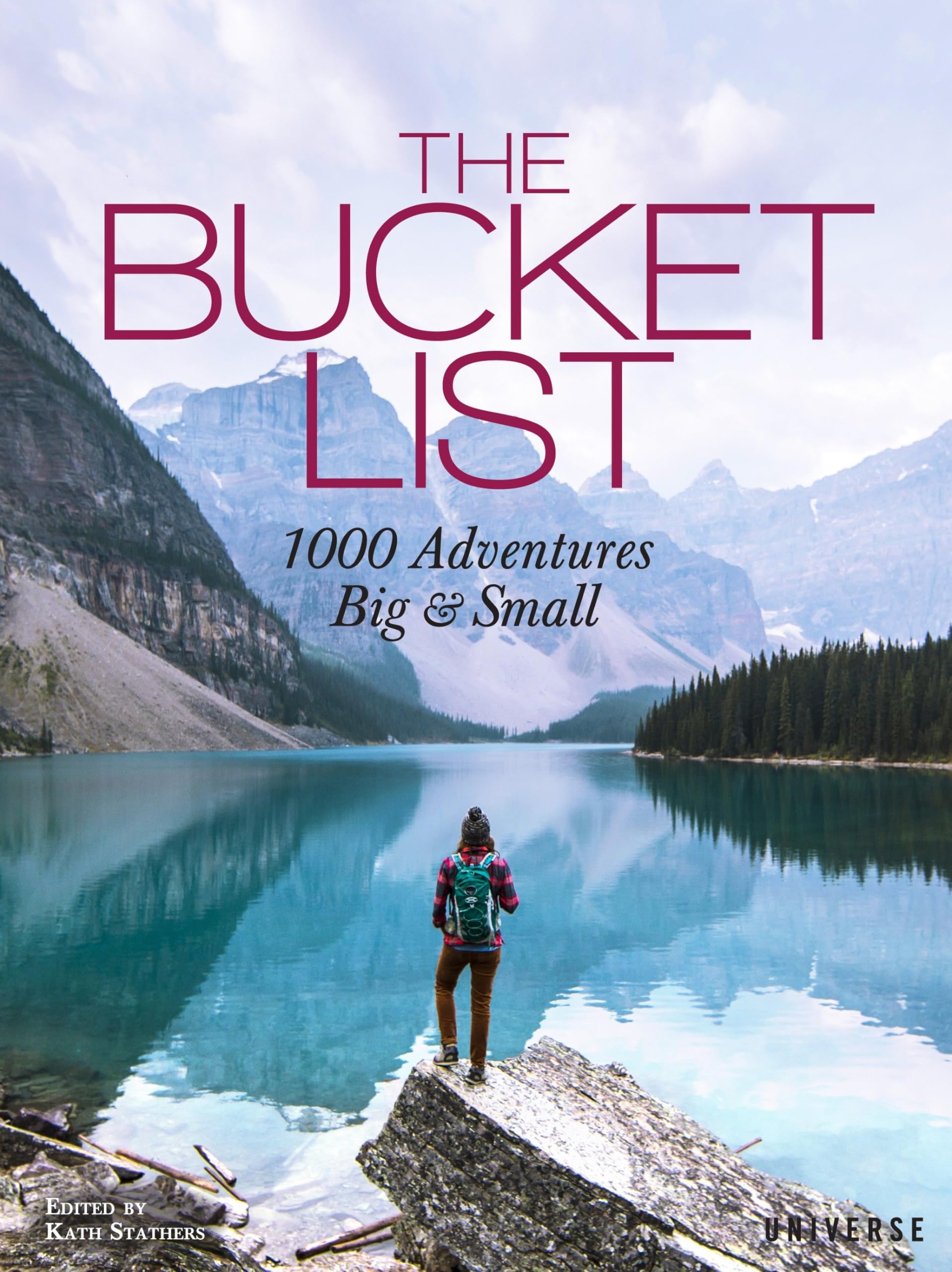 Rizzoli Electa The Bucket List: 1000 Adventures Big & Small - Hardcover Travel Guide | 496 Pages | English