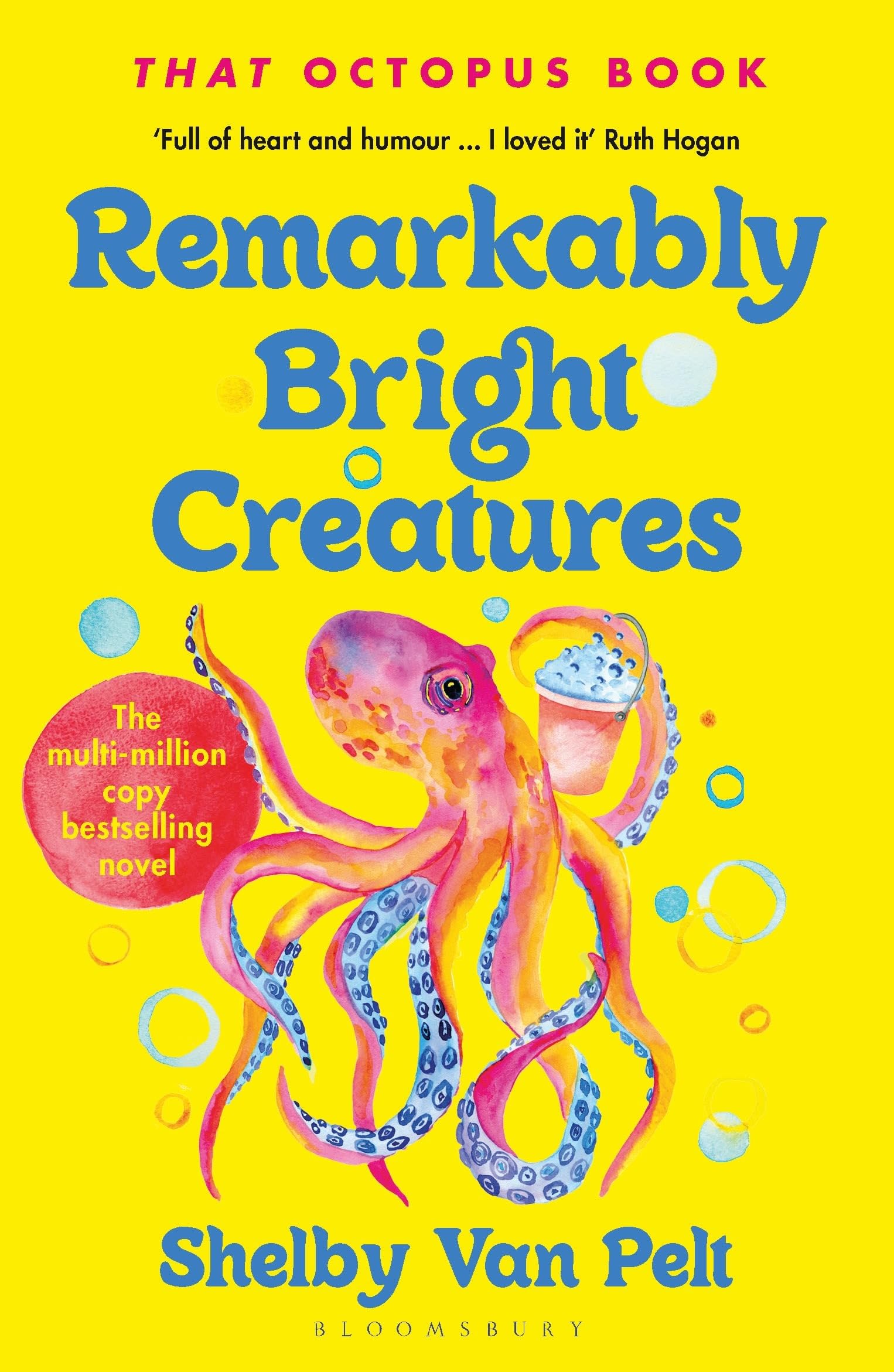 Bloomsbury Remarkable Bright Creatures by Shelby Van Pelt | Mystery Paperback
