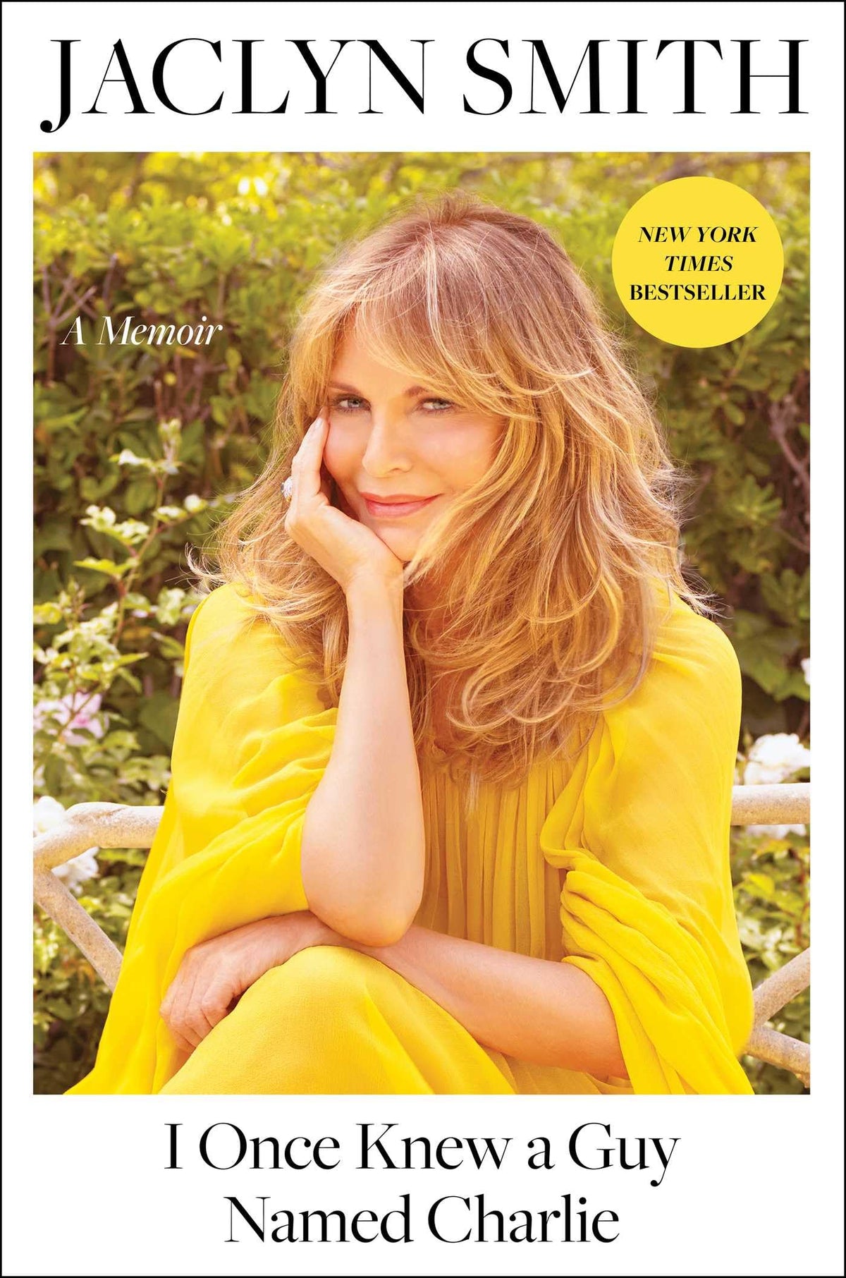I Once Knew a Guy Named Charlie: A Memoir by Jaclyn Smith - Hardcover, 320 Pages