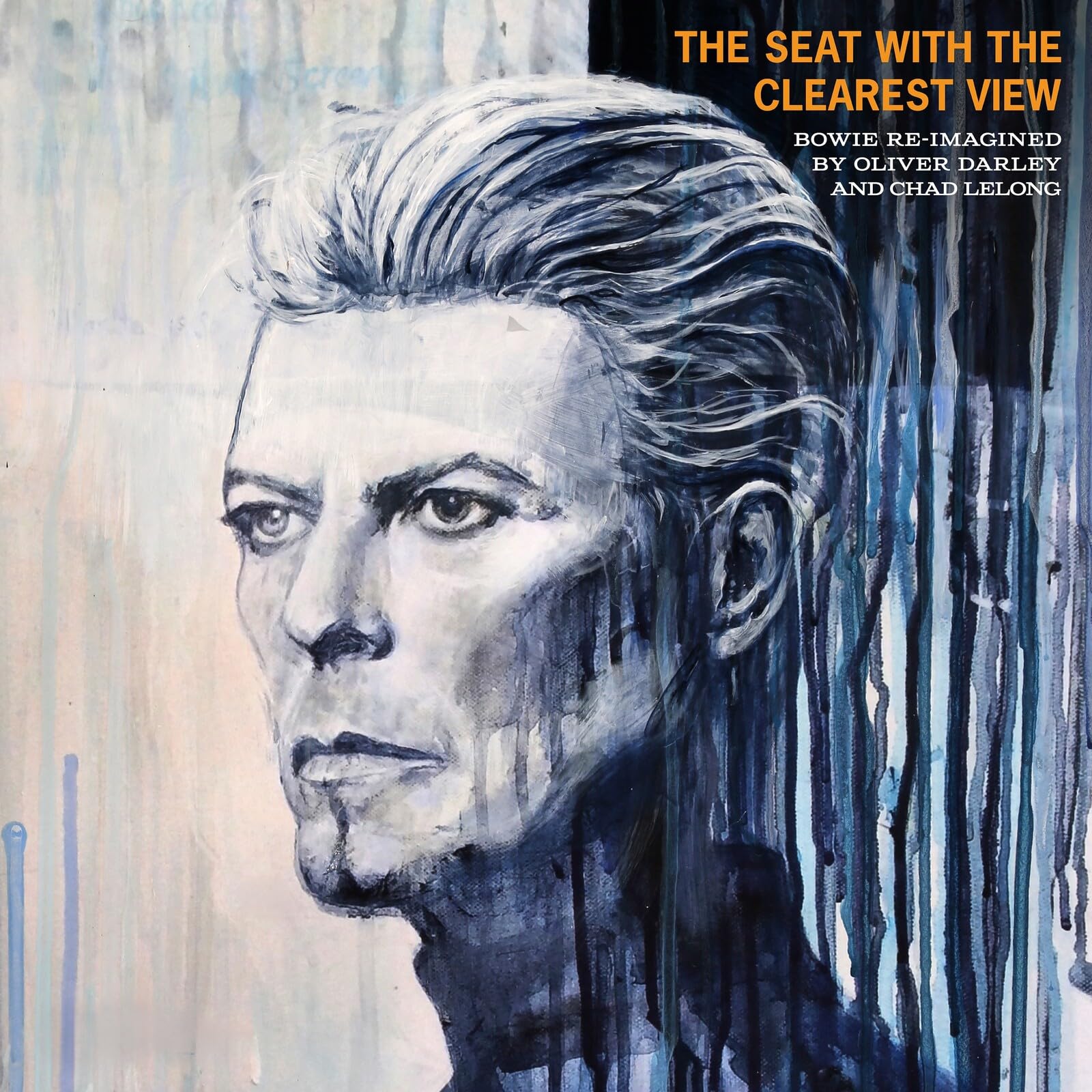 Oliver Darley & Chad Lelong - The Seat With The Clearest View [Vinyl] 1