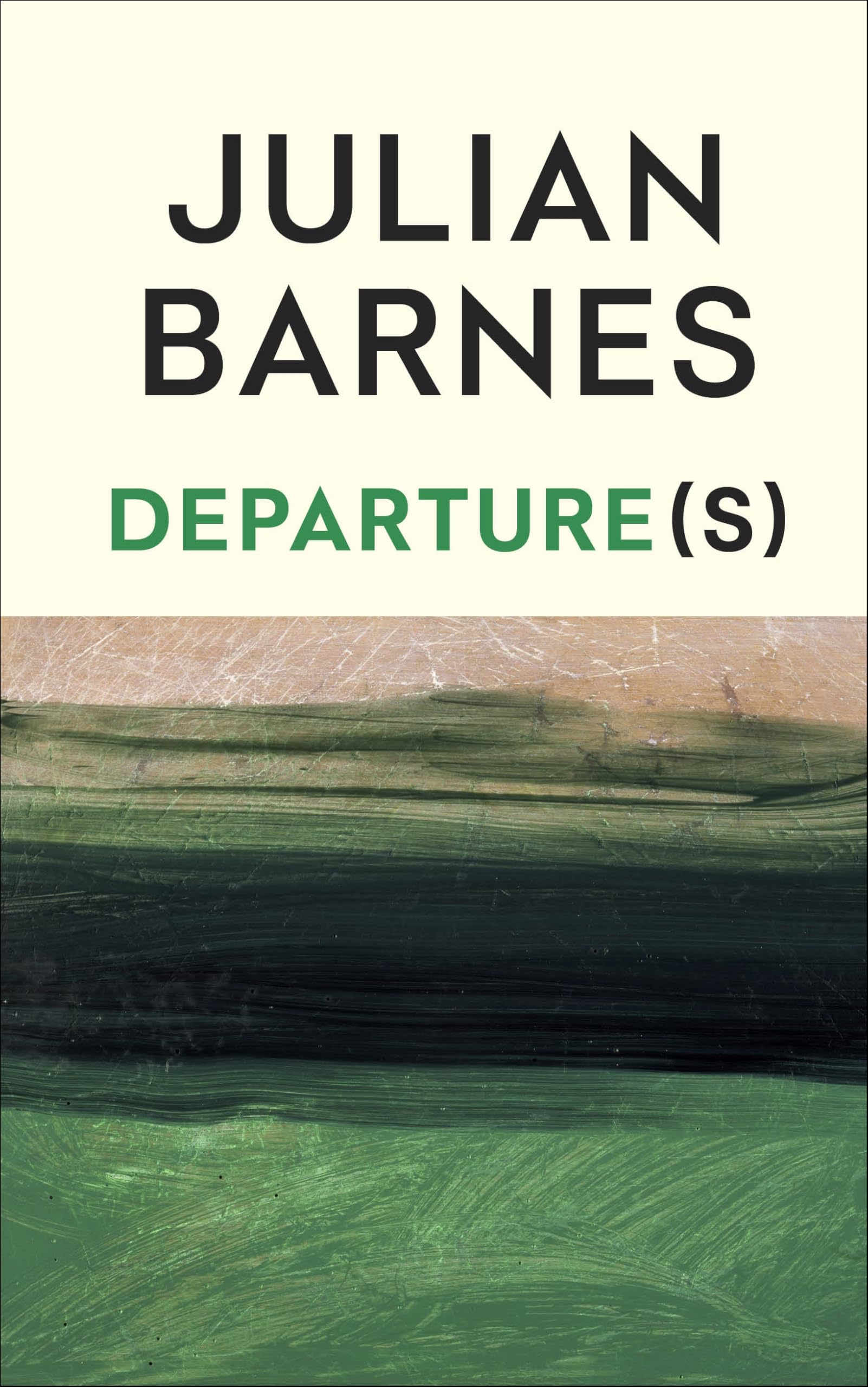 Barnes, Julian - Departure(s) | Hardcover | English 1