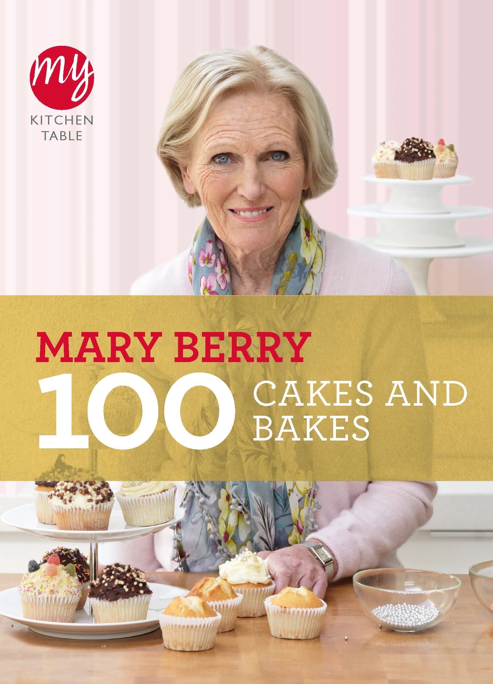 BBC My Kitchen Table: 100 Cakes and Bakes - Paperback | 208 Pages | English